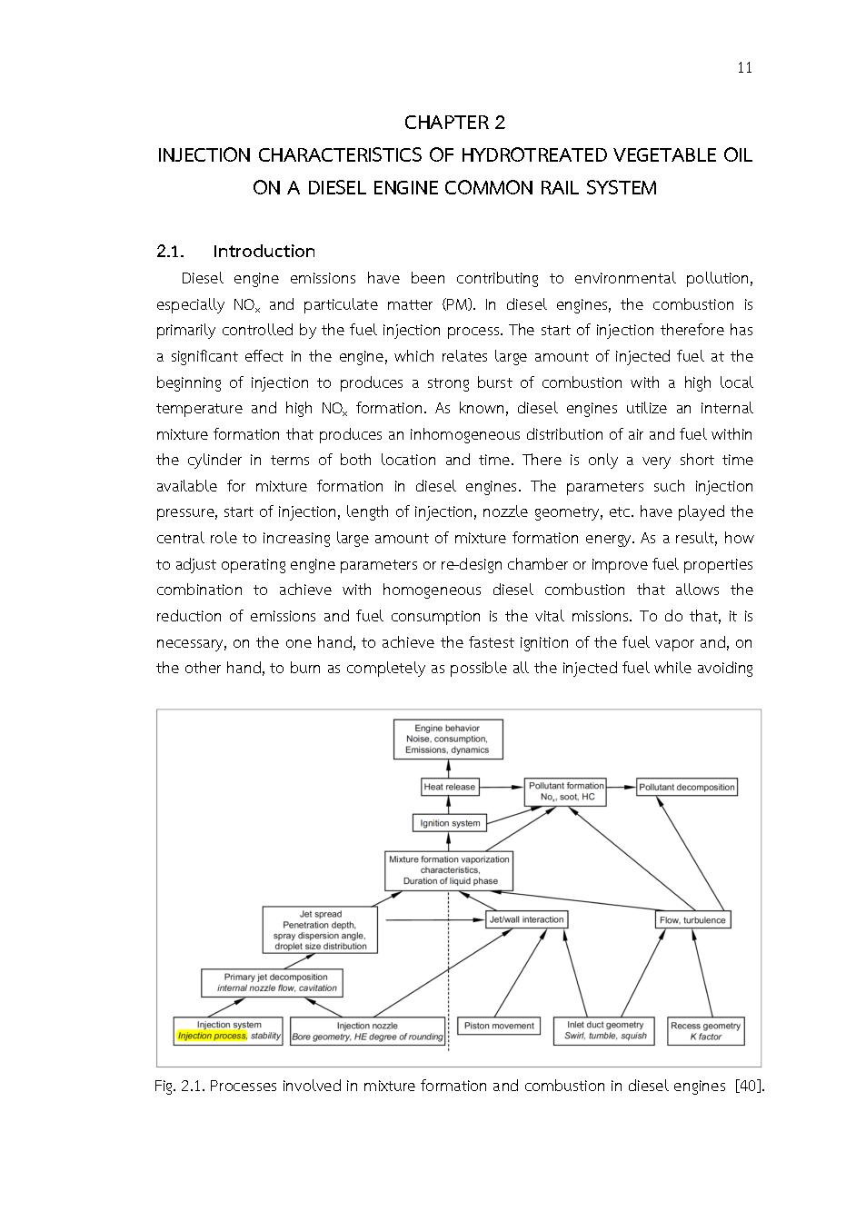 A fundamental study of injection, spray, and combustion characteristics of hydrotreated vegetable oil under simulated diesel engine conditions: Doctoral Dissertation - Major: Machanical Engineering#Nghiên cứu cơ bản về sự phun tia nhiên liệu, chùm tia phun và quá trình cháy của dầu thực vật được hydro hóa dưới sự mô phỏng điều kiện của động cơ diesel