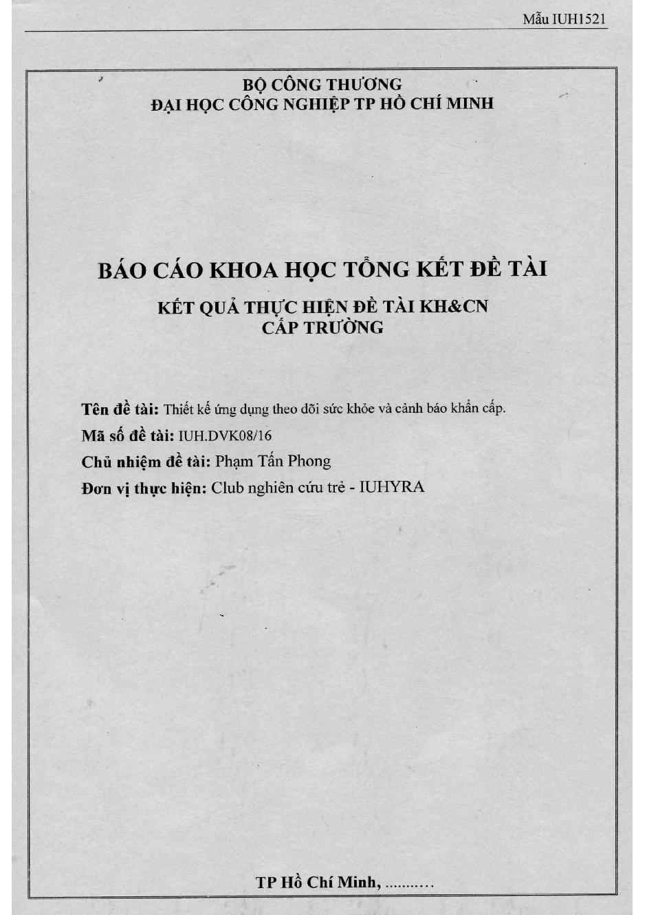 Thiết kế ứng dụng theo dõi sức khỏe và cảnh báo khẩn cấp: Báo cáo khoa học tổng kết đề tài cấp Trường