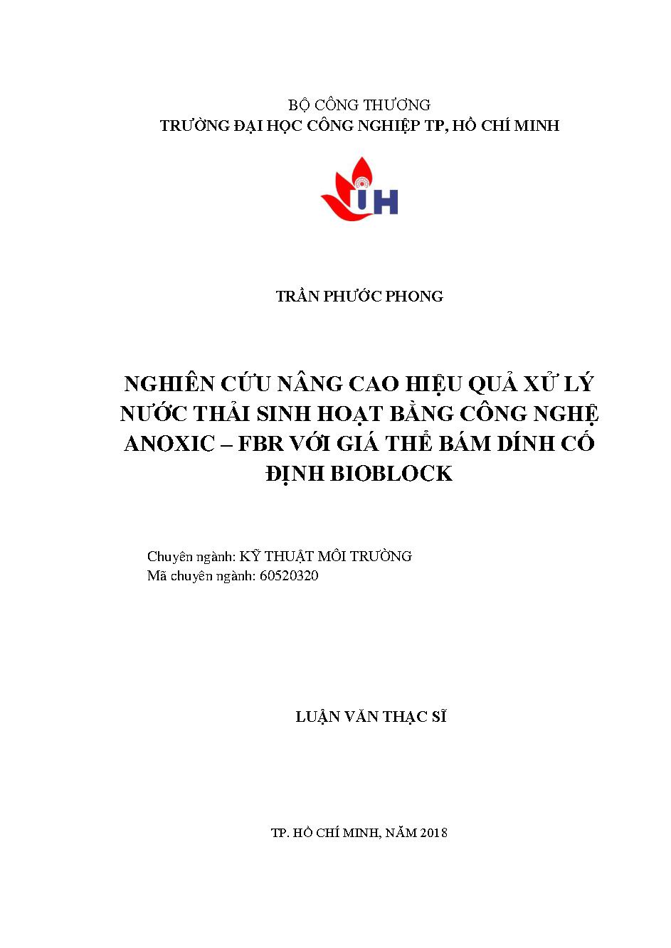 Nghiên cứu nâng cao hiệu quả xử lý nước thải sinh hoạt bằng công nghệ anoxic - FBR với giá thể bám dính cố định bioblock: Luận văn Thạc sĩ - Chuyên ngành: Kỹ thuật Môi trường