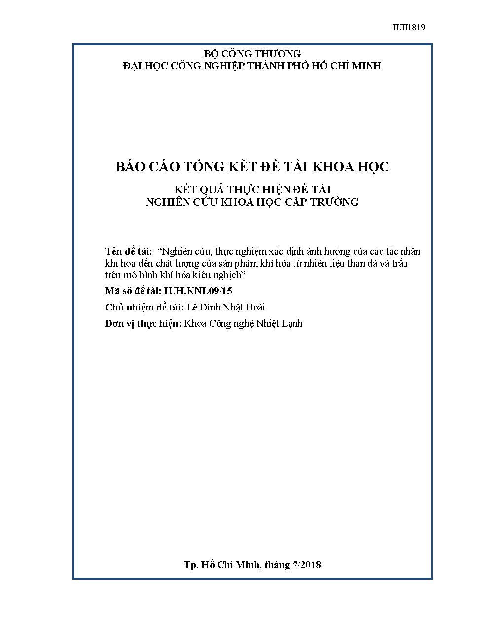 Nghiên cứu, thực nghiệm xác định ảnh hưởng của các tác nhân khí hóa đến chất lượng của sản phẩm khí hóa từ nhiên liệu than đá và trấu trên mô hình khí hóa kiểu nghịch