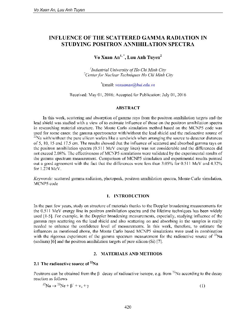 Influence of the scattered gamma radiation in studying positron annihilation spectra