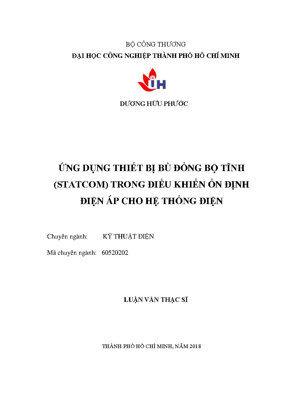 Ứng dụng thiết bị bù đồng bộ tĩnh ( Statcom) trong điều khiển ổn định điện áp cho hệ thống điện: Luận văn Thạc sĩ - Chuyên ngành: Kỹ thuật Điện