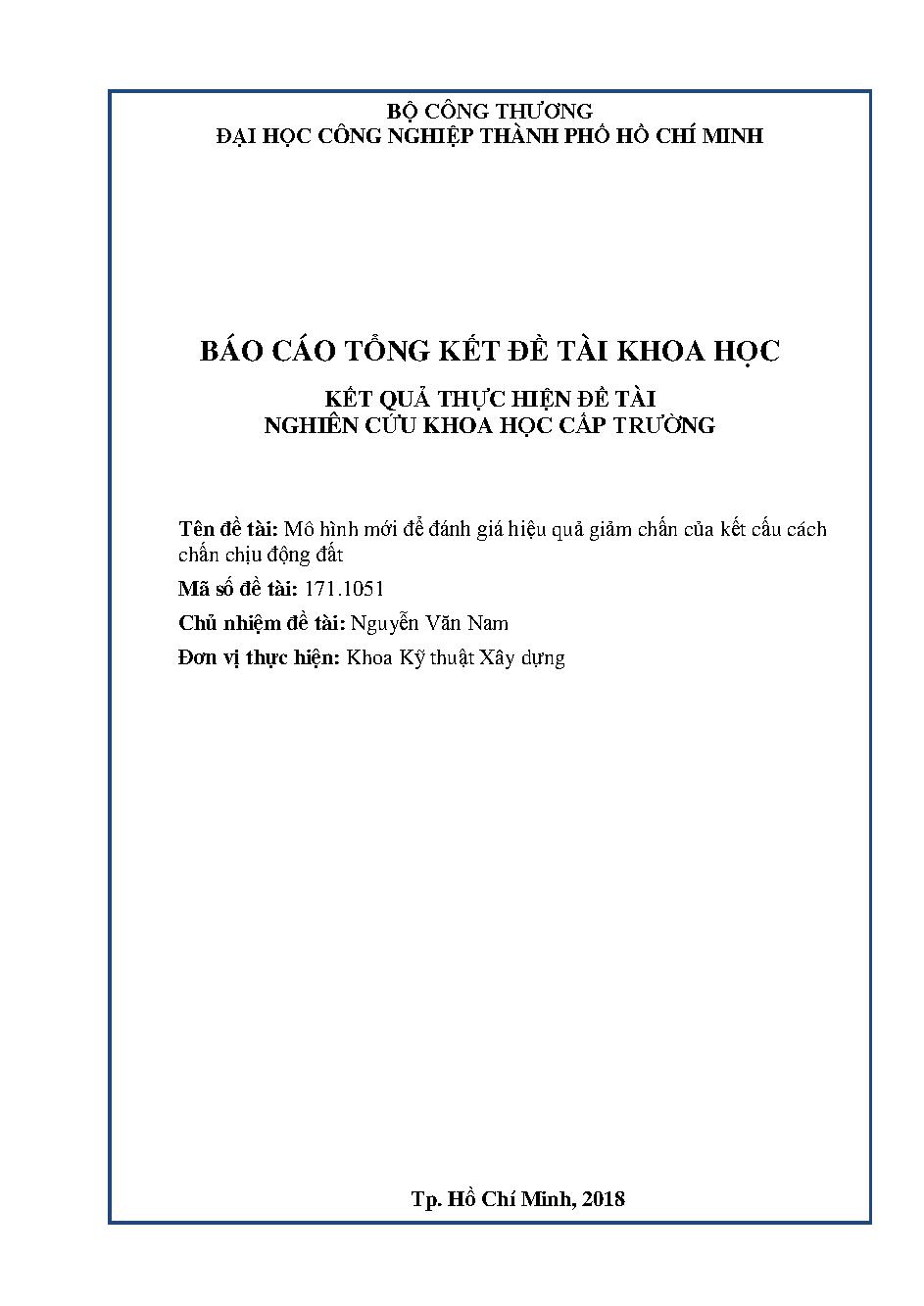 Mô hình mới để đánh giá hiệu quả giảm chấn của kết cấu cách chấn chịu động đất: Báo cáo tổng kết đề tài khoa học cấp Trường