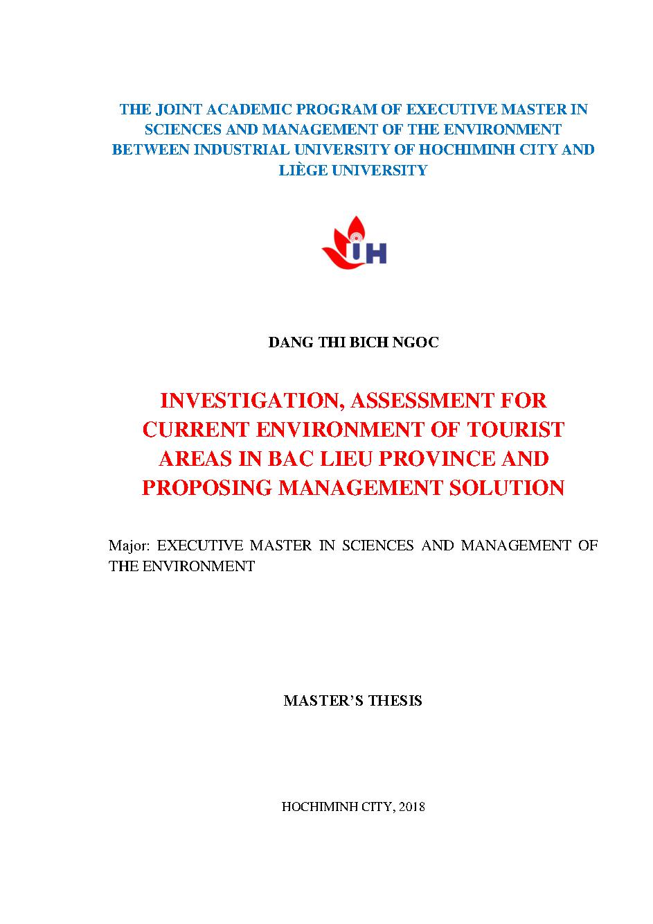 Investigation, assement for current environment of tourist areas in Bac Lieu Province and proposing management solution :Master's thesis - Major : Sciences and management of the environment