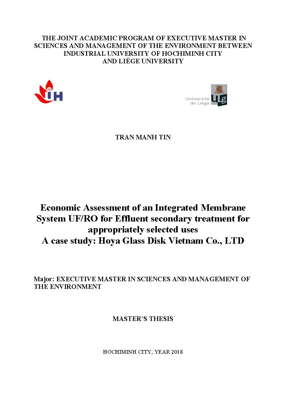 Economic assessment of an integrated memberane system UF/RO for effluent secondary treatment for appropriately selected uses a case study: Hoya Glass Disk Vietnam Co.,ltd :Master's thesis - Major : Sciences and management of the environment