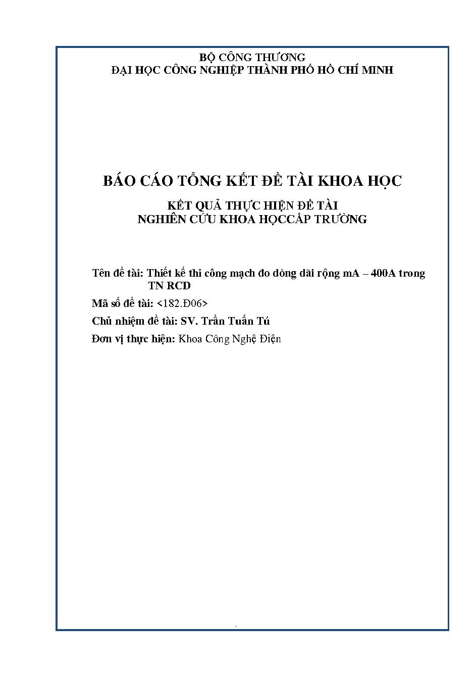 Thiết kế thi công mạch đo dòng dãi rộng mA-400A trong TN RCD: Báo cáo tổng kết đề tài khoa học cấp Trường