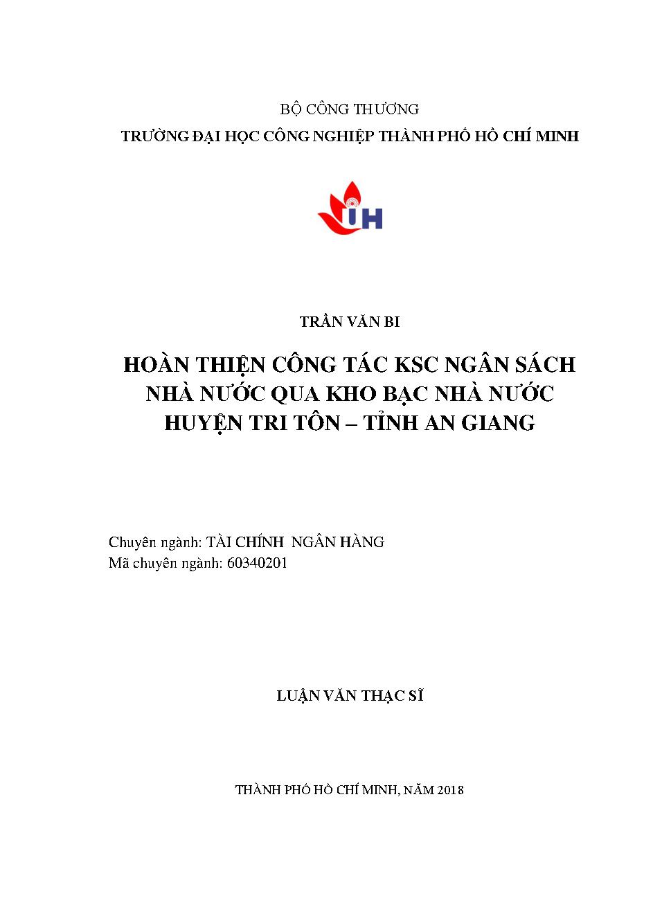 Hoàn thiện công tác KSC ngân sách nhà nước qua kho bạc nhà nước huyện Tri Tôn - tỉnh An Giang: Luận văn Thạc sĩ - Chuyên ngành: Tài chính Ngân hàng