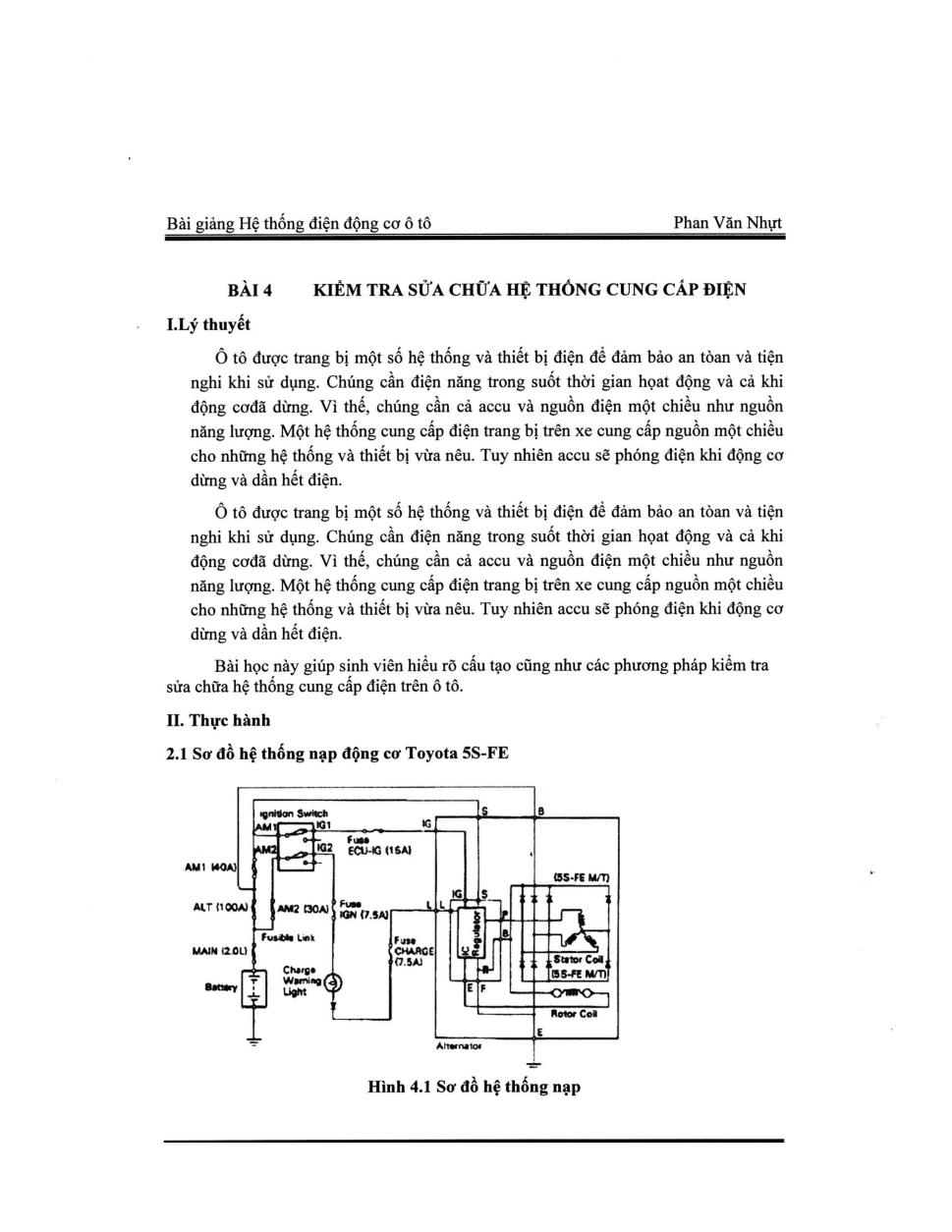 Hệ thống điện động cơ Ô tô: Bài giảng thực hành dùng cho sinh viên hệ đại học ngành Công nghệ Ô tô