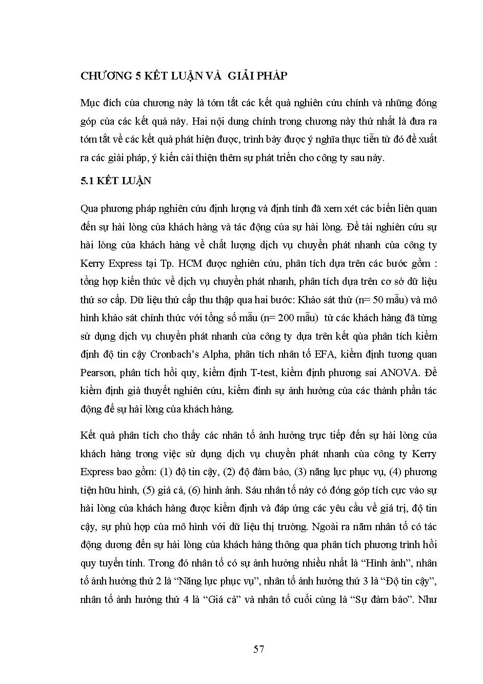 Nghiên cứu sự hài lòng của khách hàng cá nhân về chất lượng dịch vụ chuyển phát nhanh của công ty Kerry Express tại Tp. HCM :Khóa luận tốt nghiệp Đại học - Chuyên ngành: Quản trị Kinh doanh