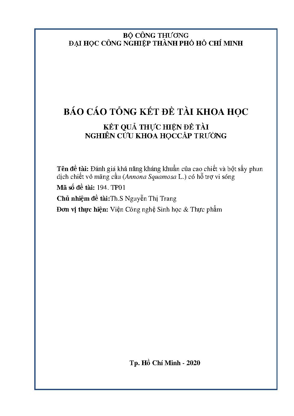 Đánh giá khả năng kháng khuẩn của cao chiết và bột sấy phun dịch chiết vỏ mãng cầu (Annona Squamosa L.) có hỗ trợ vi sóng: Báo cáo tổng kết đề tài nghiên cứu khoa học cấp Trường