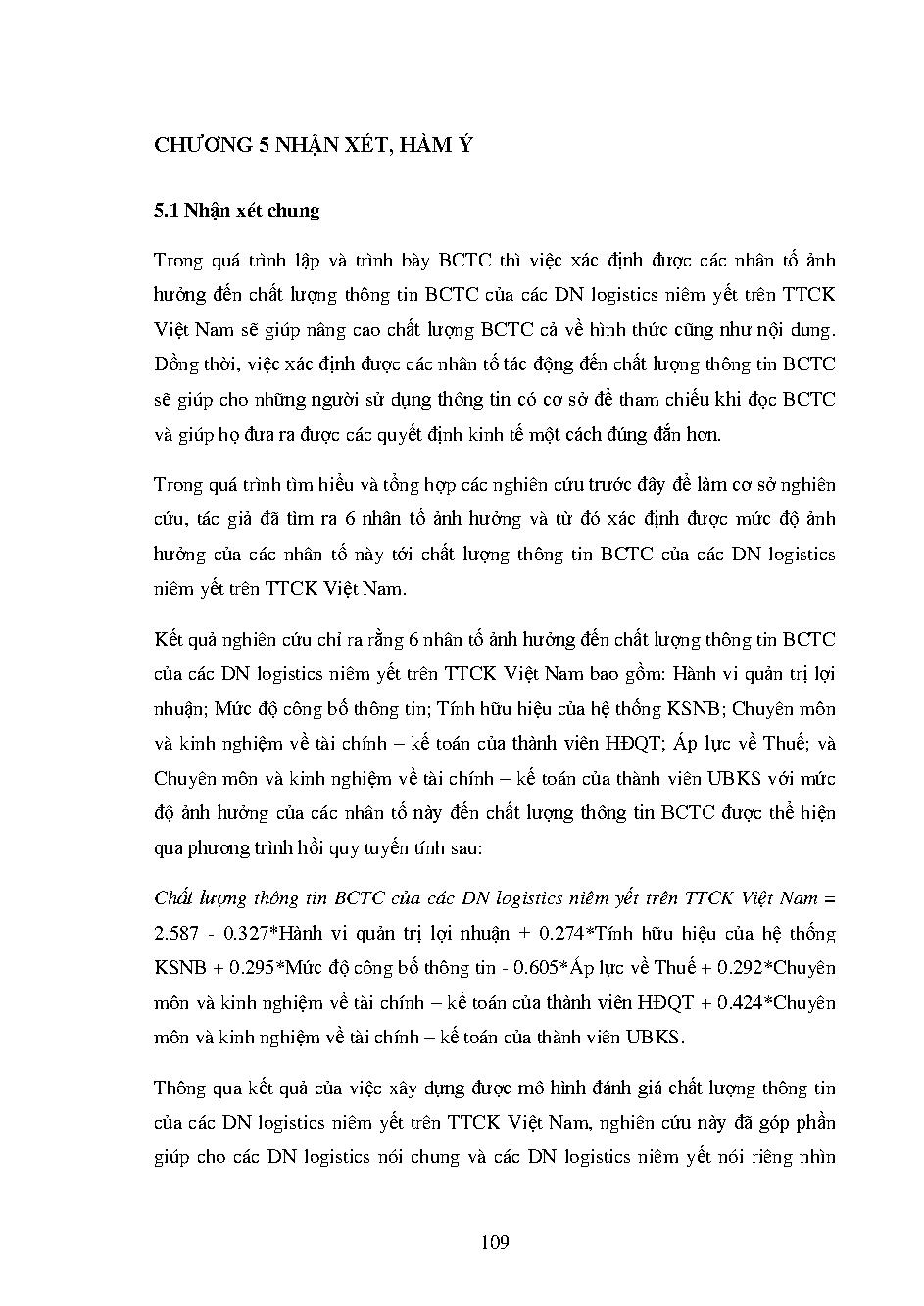 Các nhân tố tác động đến chất lượng thông tin báo cáo tài chính của các doanh nghiệp logistics niêm yết trên thị trường chứng khoán Việt Nam: Luận văn thạc sĩ - Chuyên ngành: Kế toán