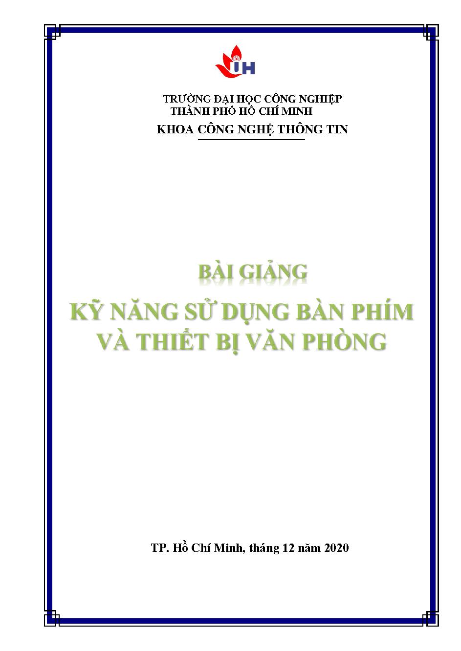 Bài giảng kỹ năng sử dụng bàn phím và thiết bị văn phòng