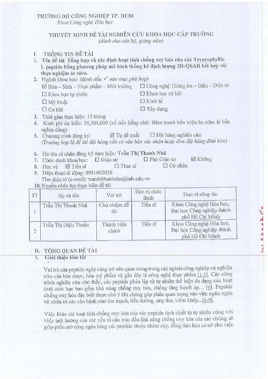 Tổng hợp và xác định hoạt tính chống oxy hóa của các Tryptophyllin L peptide bằng phương pháp mô hình thống kê định lượng 3DQSAR kết hợp với thực nghiệm in vitro: Báo cáo tổng kết đề tài nghiên cứu khoa học cấp Trường