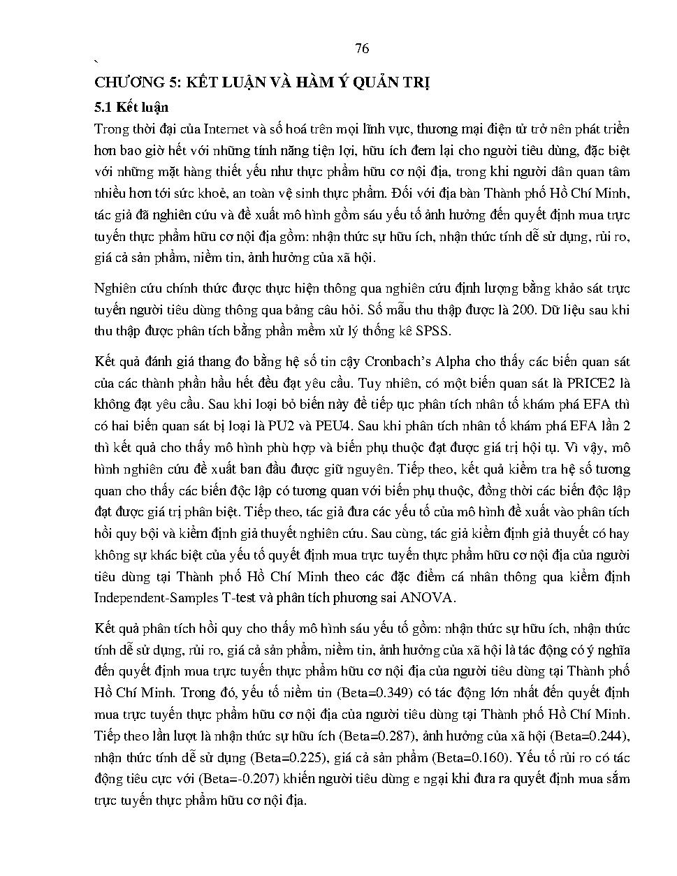 Nghiên cứu các yếu tố ảnh hưởng đến quyết định mua trực tuyến thực phẩm hữu cơ nội địa của người tiêu dùng tại Thành phố Hồ Chí Minh :Khóa luận tốt nghiệp Khoa Quản trị kinh doanh – Chuyên ngành: Marketing