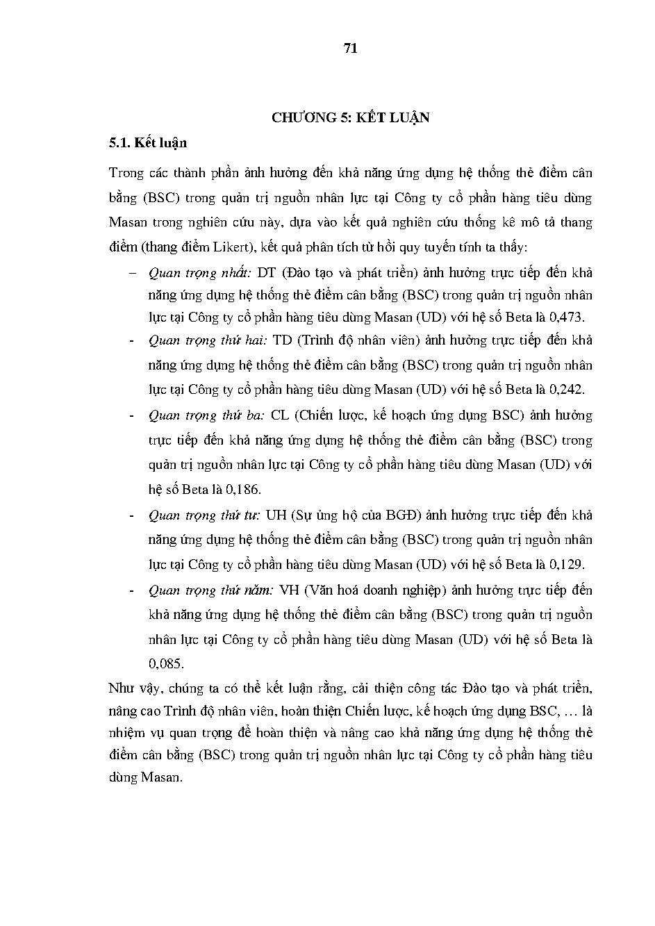 Các yếu tố ảnh hưởng đến khả năng ứng dụng hệ thống thẻ điểm cân bằng (BSC) trong quản trị nguồn nhân lực tại Công ty cổ phần hàng tiêu dùng Masan :Khóa luận tốt nghiệp Khoa Quản trị Kinh doanh – Chuyên ngành: Quản trị Kinh doanh