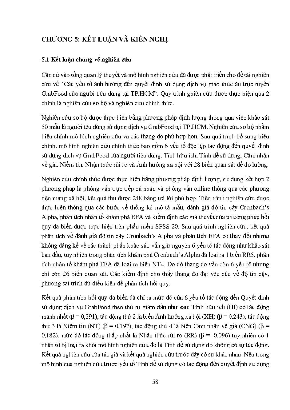 Nghiên cứu các yếu tố ảnh hưởng đến quyết định sử dụng dịch vụ giao đồ ăn trực tuyến Grabfood của người tiêu dùng tại Thành phố Hồ Chí Minh :Khóa luận tốt nghiệp Khoa Quản trị Kinh doanh – Chuyên ngành: Quản trị Kinh doanh