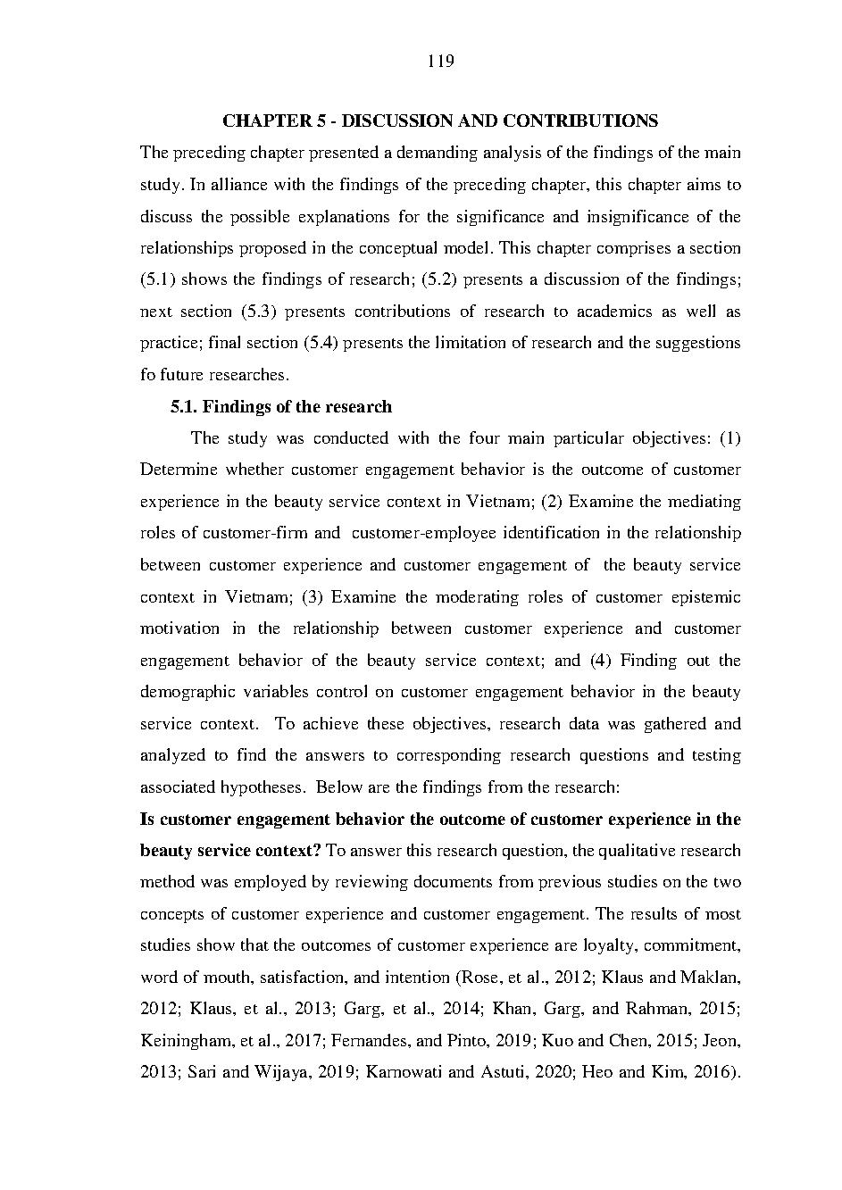 Does customer experience always benefit service companies? Examining customers’ epistemic motivation and interaction with the beauty service contexts: Doctor of Philosophy - Major: Business adminnistration#Trải nghiệm khách hàng có luôn mang lại lợi ích cho các tổ chức dịch vụ? Động cơ nhận thức và sự tương tác khách hàng trong bối cảnh dịch vụ thẩm mỹ