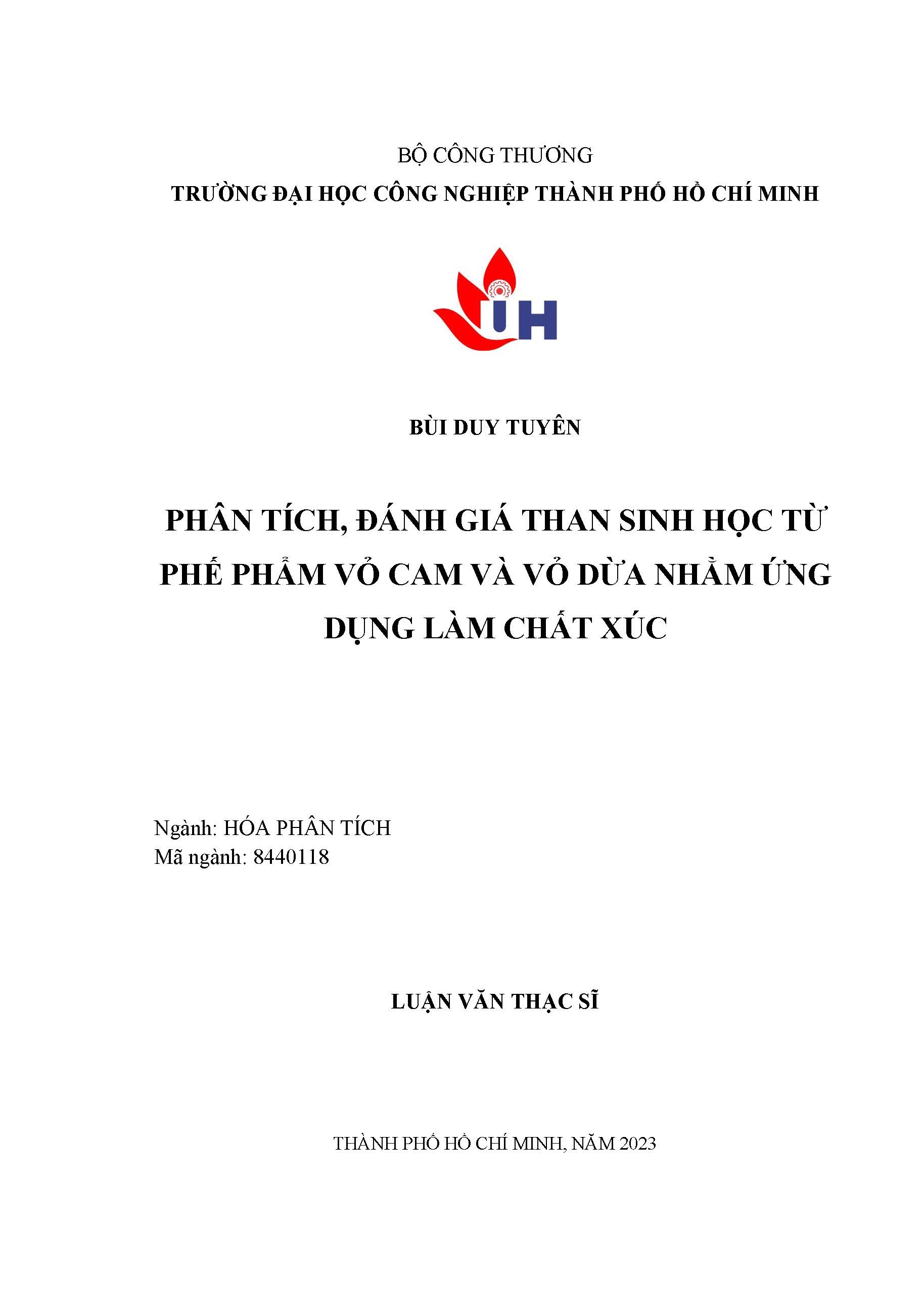 Phân tích, đánh giá than sinh học từ phế phẩm vỏ cam và vỏ dừa nhằm ứng dụng làm chất xúc: Luận văn thạc sĩ - Chuyên ngành: Hóa phân tích