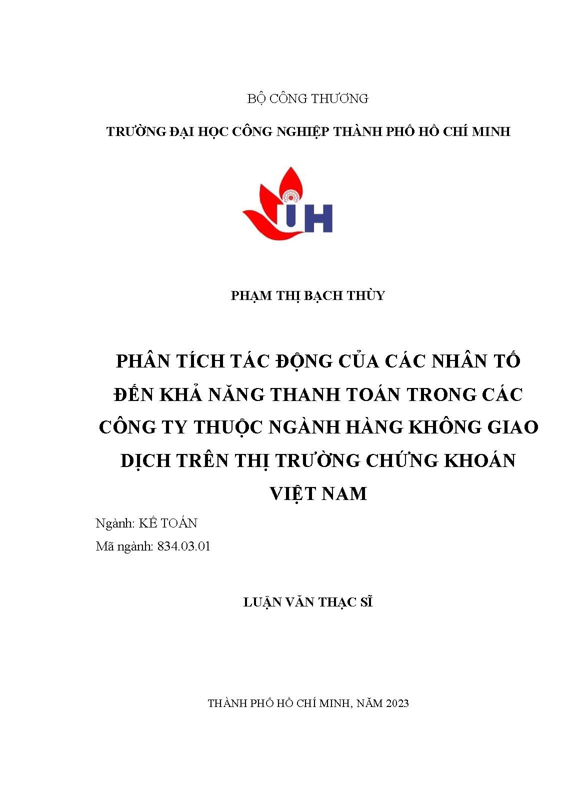 Phân tích tác động của các nhân tố đến khả năng thanh toán trong các công ty thuộc ngành hàng không giao dịch trên thị trường chứng khoán Việt Nam: Luận văn thạc sĩ - Chuyên ngành: Kế toán