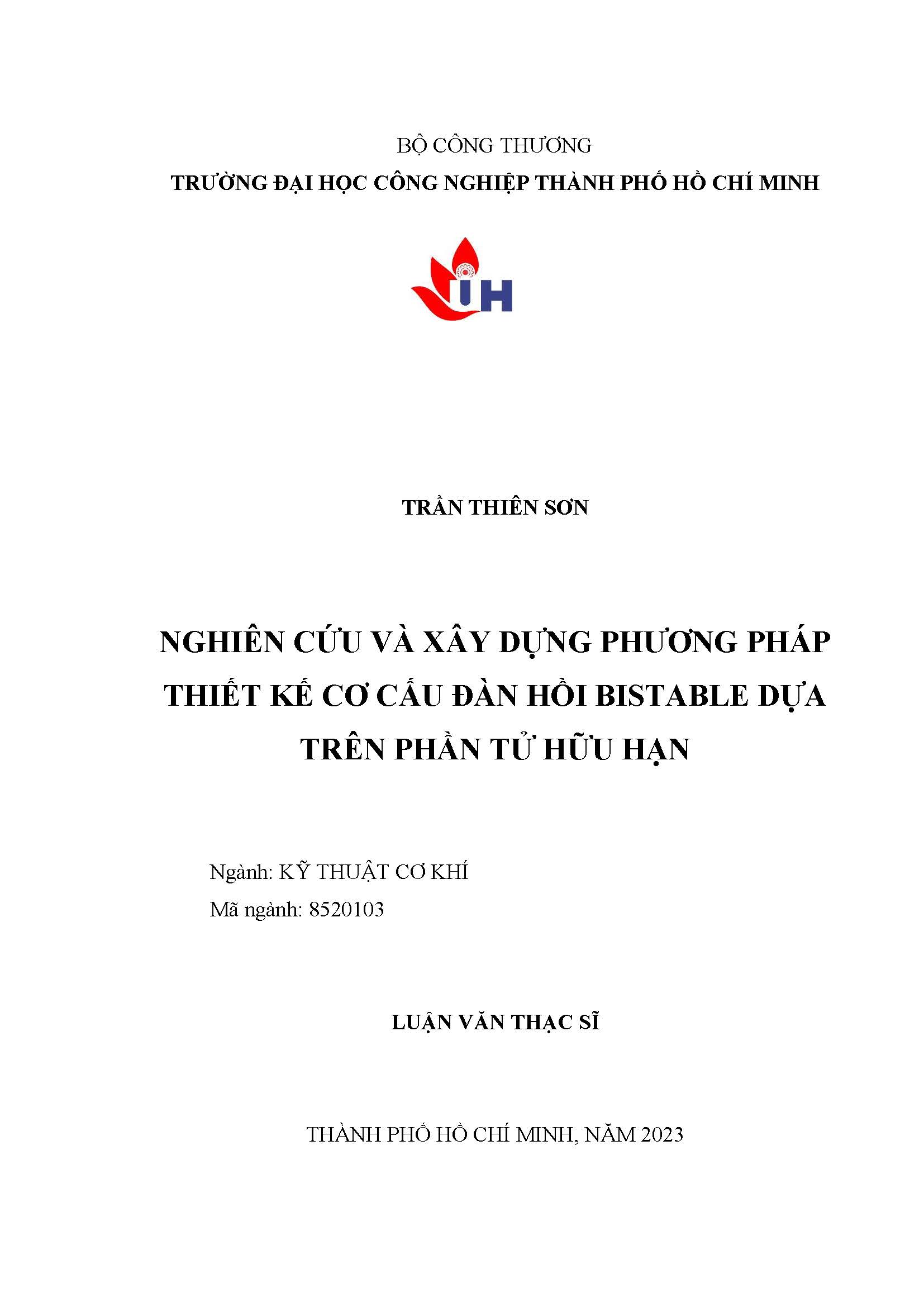 Nghiên cứu và xây dựng phương pháp thiết kế cơ cấu đàn hồi Bistable dựa trên phần tử hữu hạn: Luận văn thạc sĩ - Chuyên ngành: Kỹ thuật Cơ khí