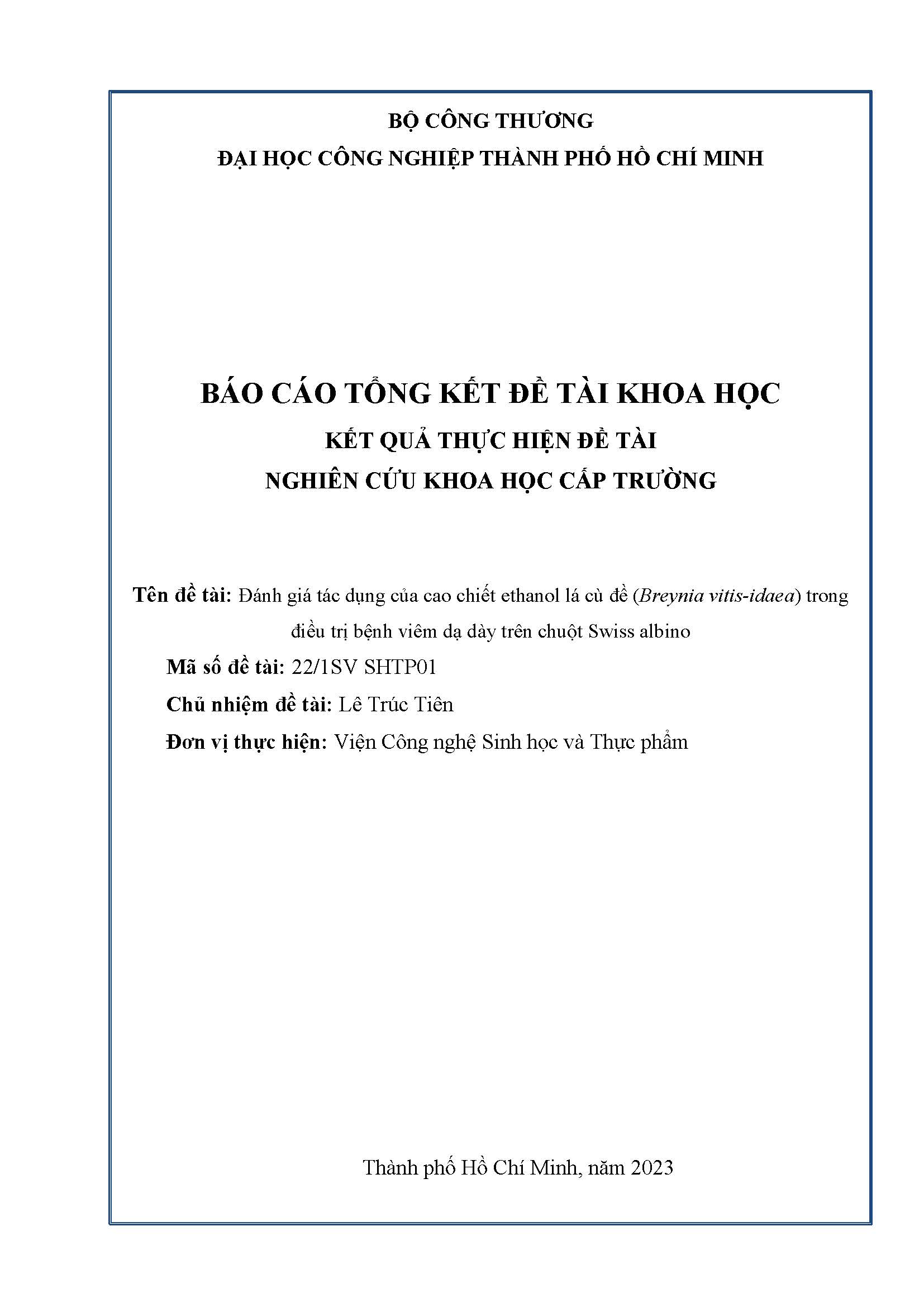 Đánh giá tác dụng của cao chiết ethanol lá cù đề (Breynia vitis-idaea) trong điều trị bệnh viêm dạ dày trên chuột Swiss albino: Báo cáo tổng kết đề tài nghiên cứu khoa học cấp Trường