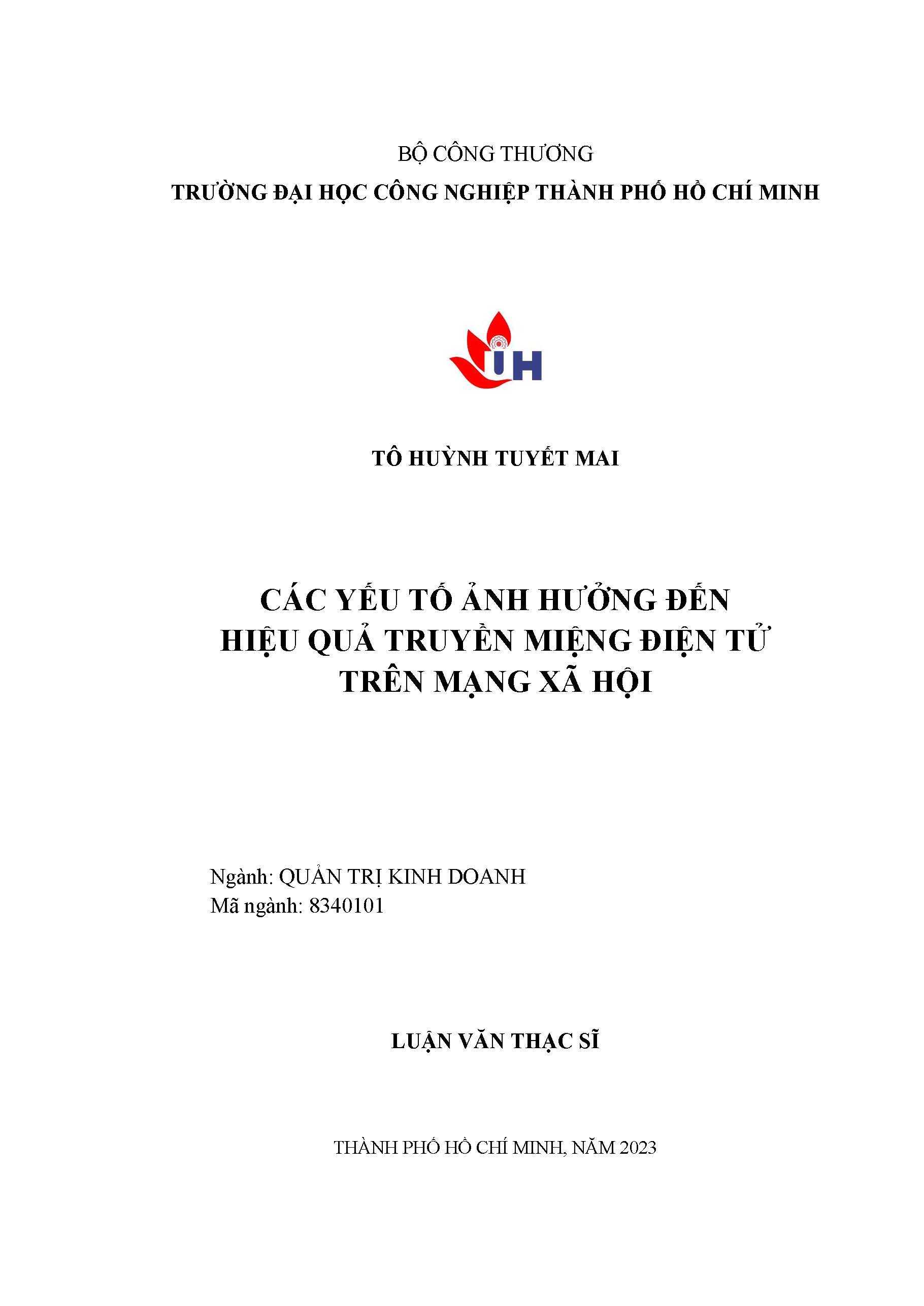 Các yếu tố ảnh hưởng đến hiệu quả truyền miệng điện tử trên mạng xã hội: Luận văn thạc sĩ - Chuyên ngành: Quản trị Kinh doanh