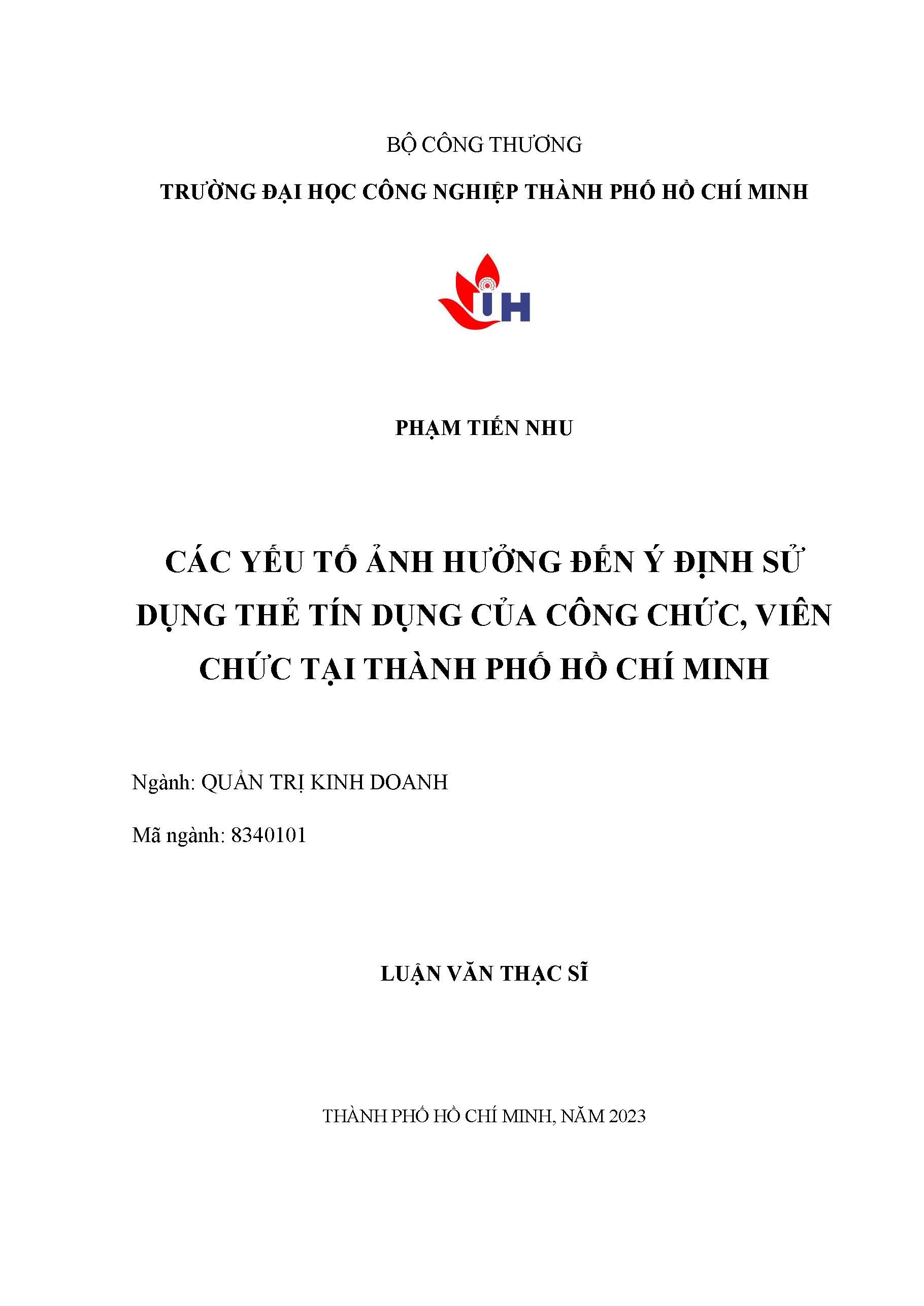 Các yếu tố ảnh hưởng đến ý định sử dụng thẻ tín dụng của công chức, viên chức tại TP. Hồ Chí Minh: Luận văn thạc sĩ - Chuyên ngành: Quản trị Kinh doanh