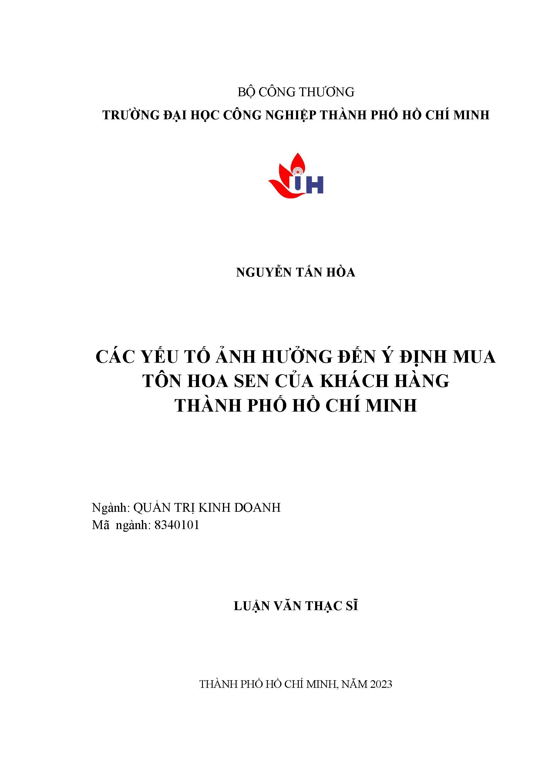 Các yếu tố ảnh hưởng đến ý định mua tôn Hoa Sen của khách hàng Thành phố Hồ Chí Minh: Luận văn thạc sĩ - Chuyên ngành: Quản trị Kinh doanh