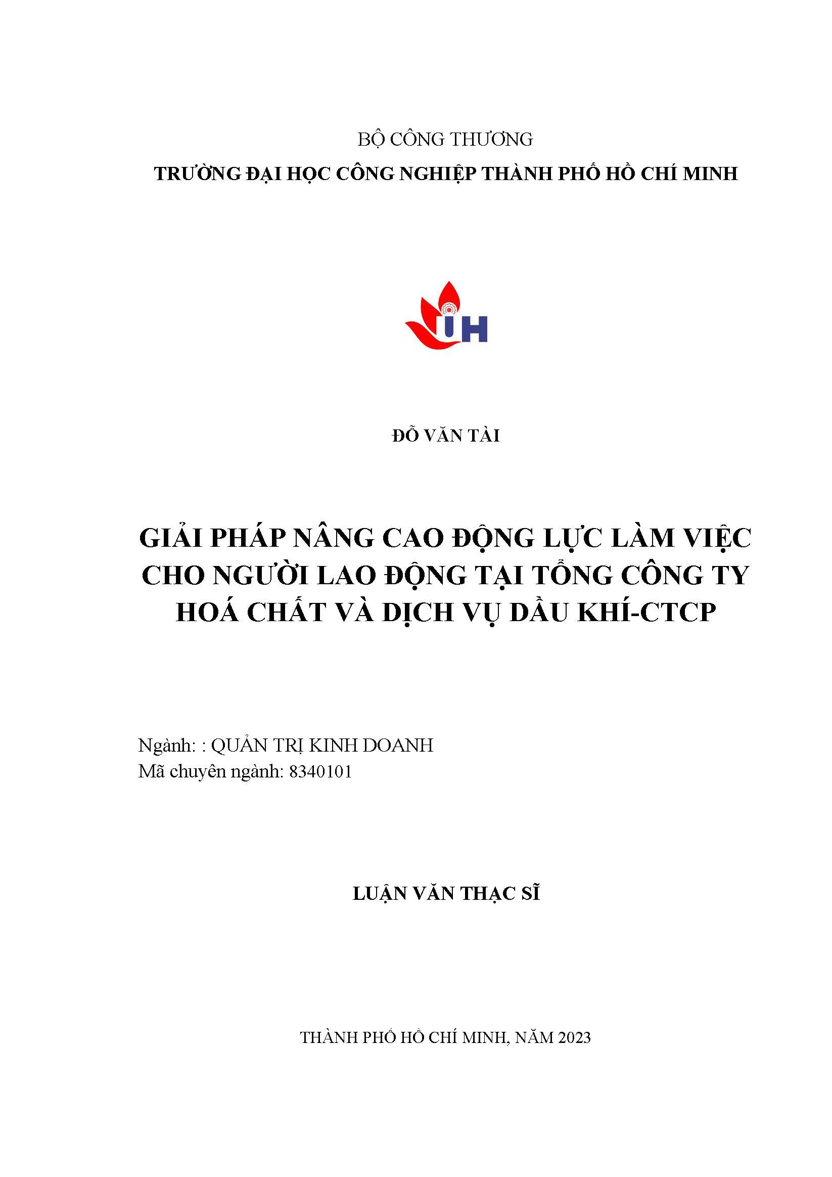 Giải pháp nâng cao động lực làm việc cho người lao động tại Tổng Công ty Hoá chất và Dịch vụ Dầu khí-CTCP: Luận văn thạc sĩ - Chuyên ngành: Quản trị Kinh doanh