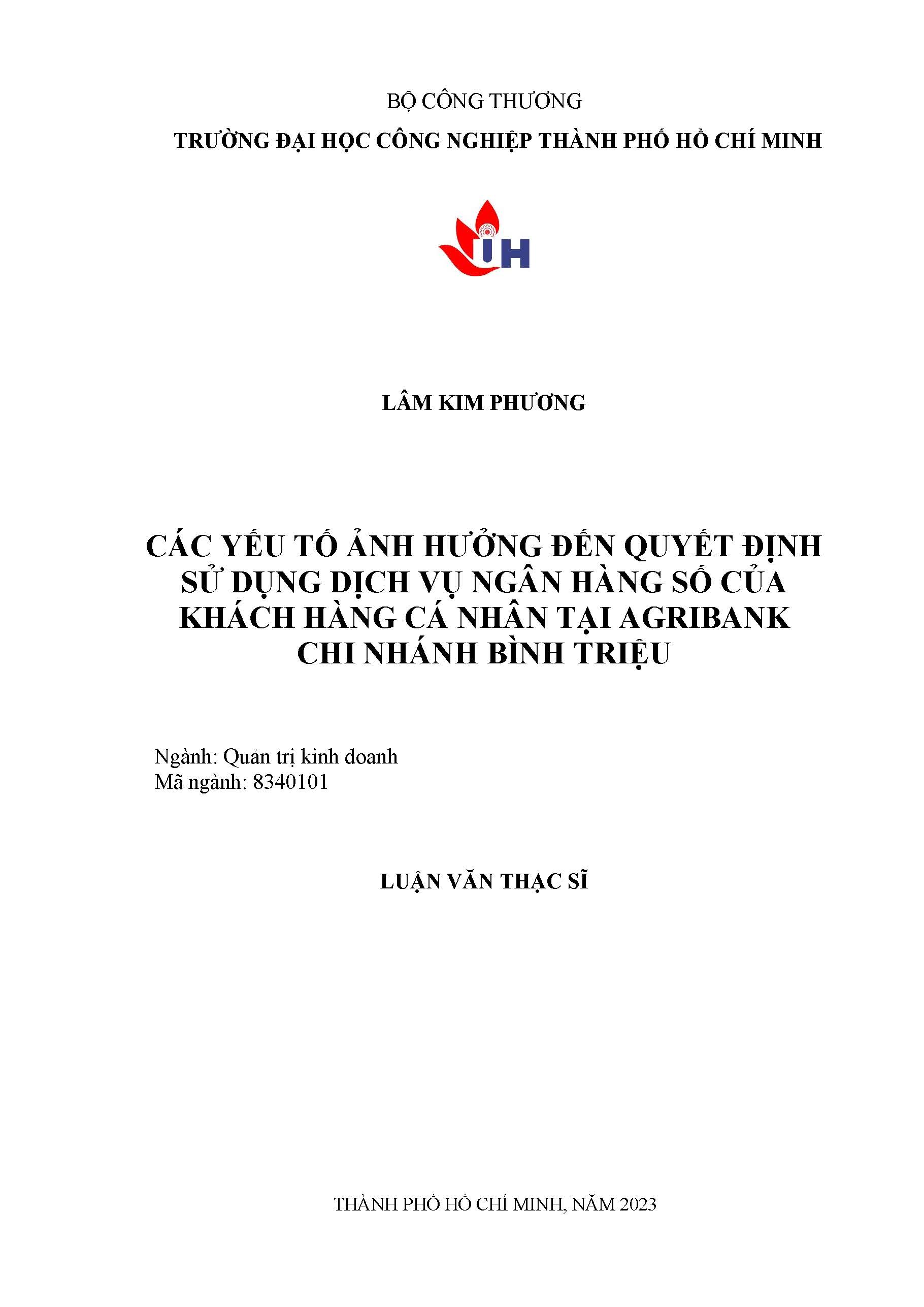 Các yếu tố ảnh hưởng đến quyết định sử dụng dịch vụ ngân hàng số của khách hàng cá nhân tại Agribank - Chi nhánh Bình Triệu: Luận văn thạc sĩ - Chuyên ngành: Quản trị Kinh doanh