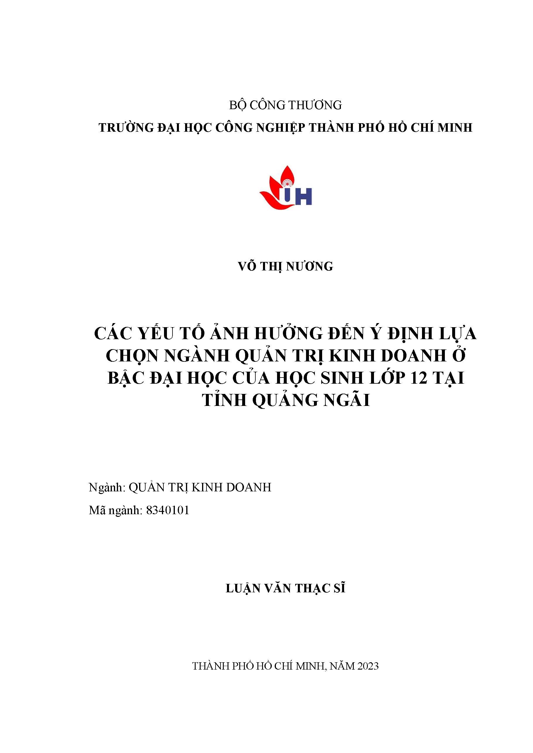 Các yếu tố ảnh hưởng đến ý định lựa chọn ngành quản trị kinh doanh ở bậc đại học của học sinh lớp 12 tại tỉnh Quảng Ngãi: Luận văn thạc sĩ - Chuyên ngành: Quản trị Kinh doanh