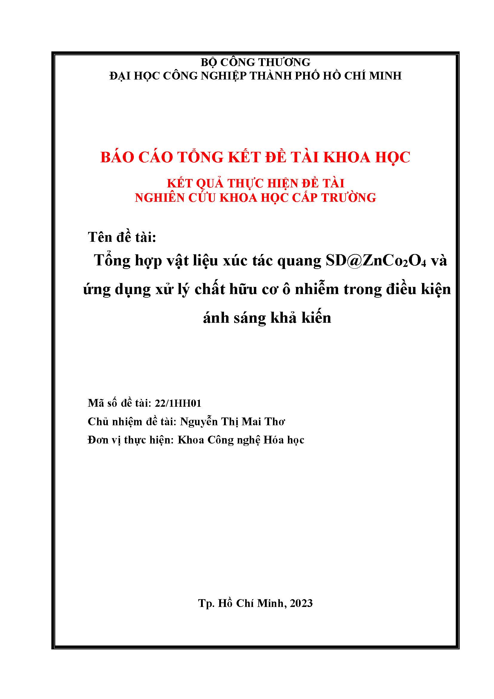 Tổng hợp vật liệu xúc tác quang SD@ZnCo2O4 và ứng dụng xử lý chất hữu cơ ô nhiễm trong điều kiện ánh sáng khả kiến: Báo cáo tổng kết đề tài nghiên cứu khoa học cấp Trường