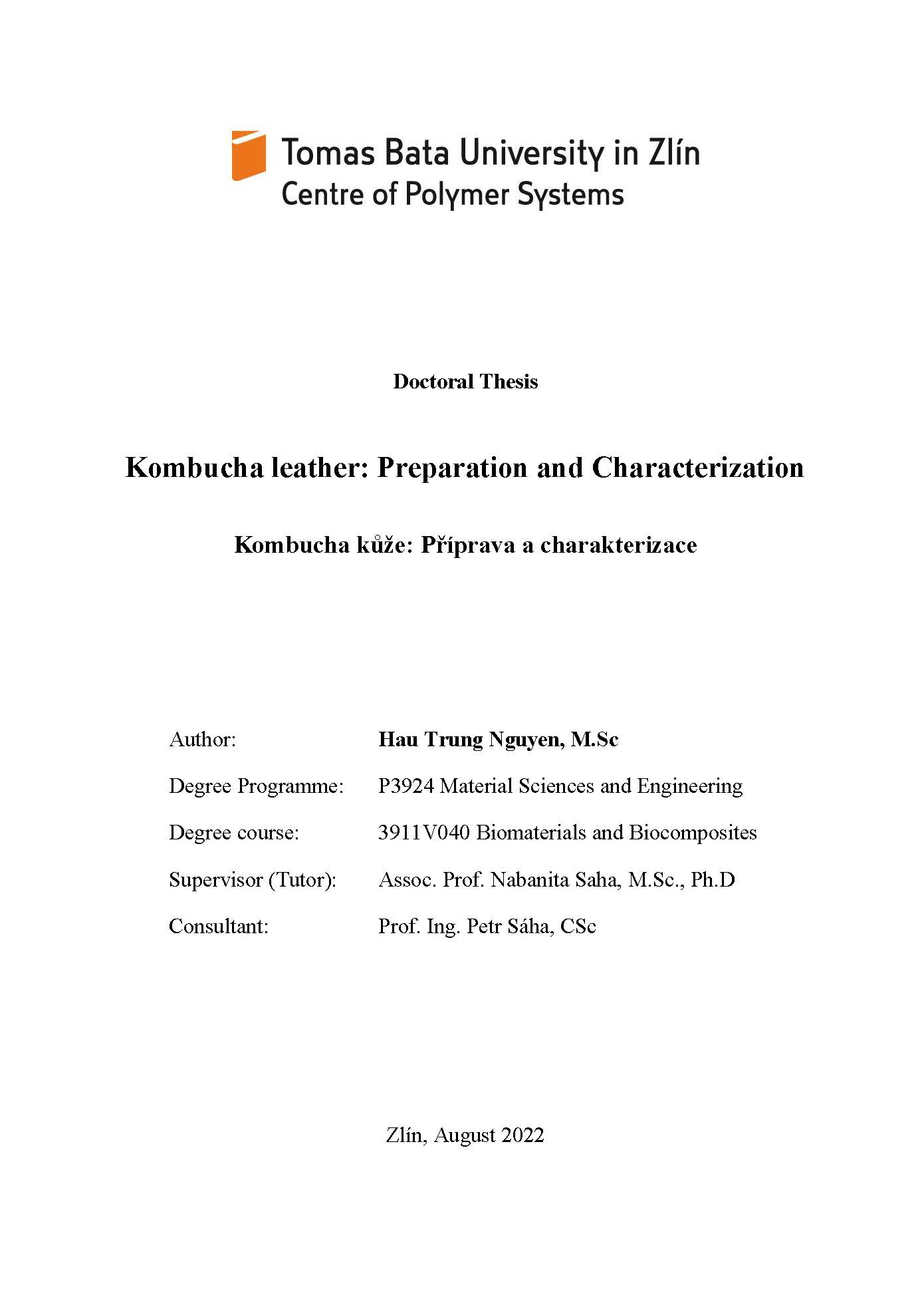 Kombucha leather: Preparation and Characterization :Doctor of philosophy - Major: Biomaterials and Biocomposites