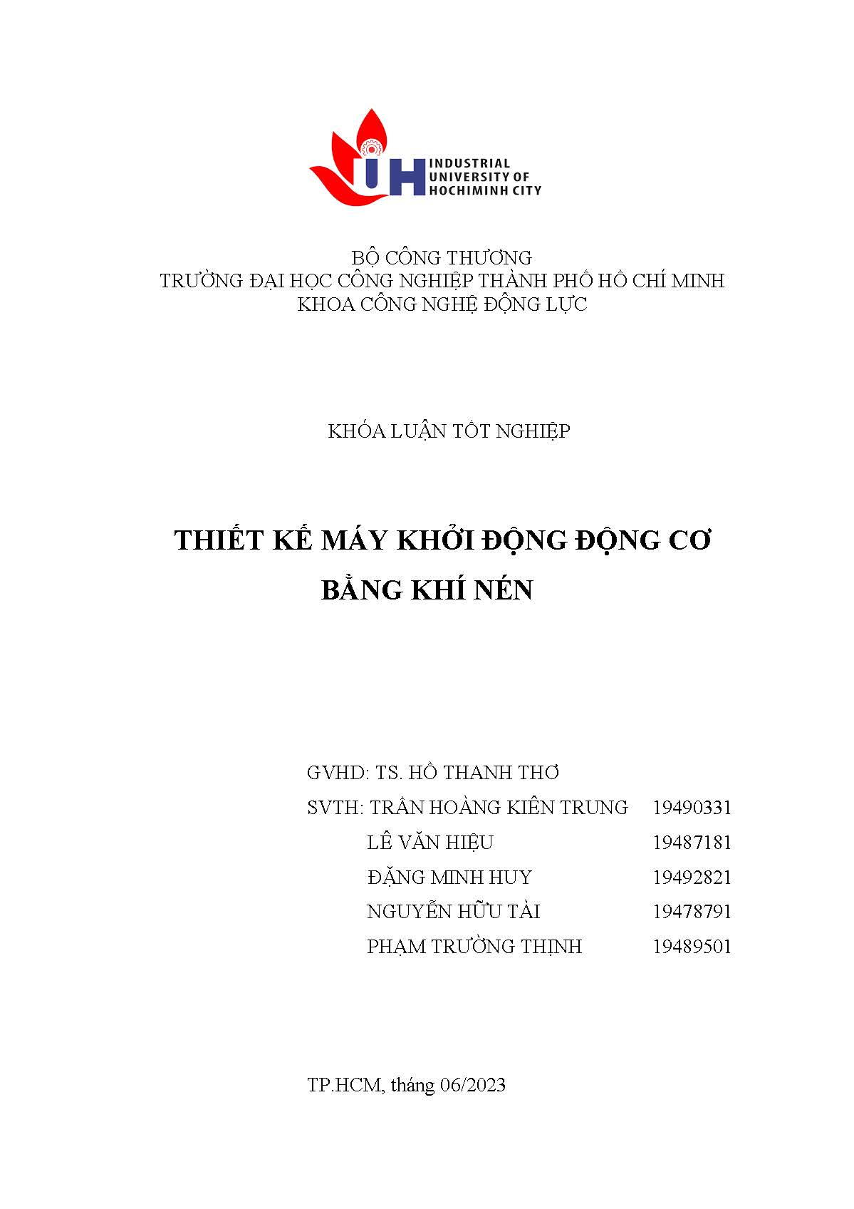 Thiết kế máy khởi động động cơ bằng khí nén: Khóa luận tốt nghiệp khoa Công nghệ Động lực