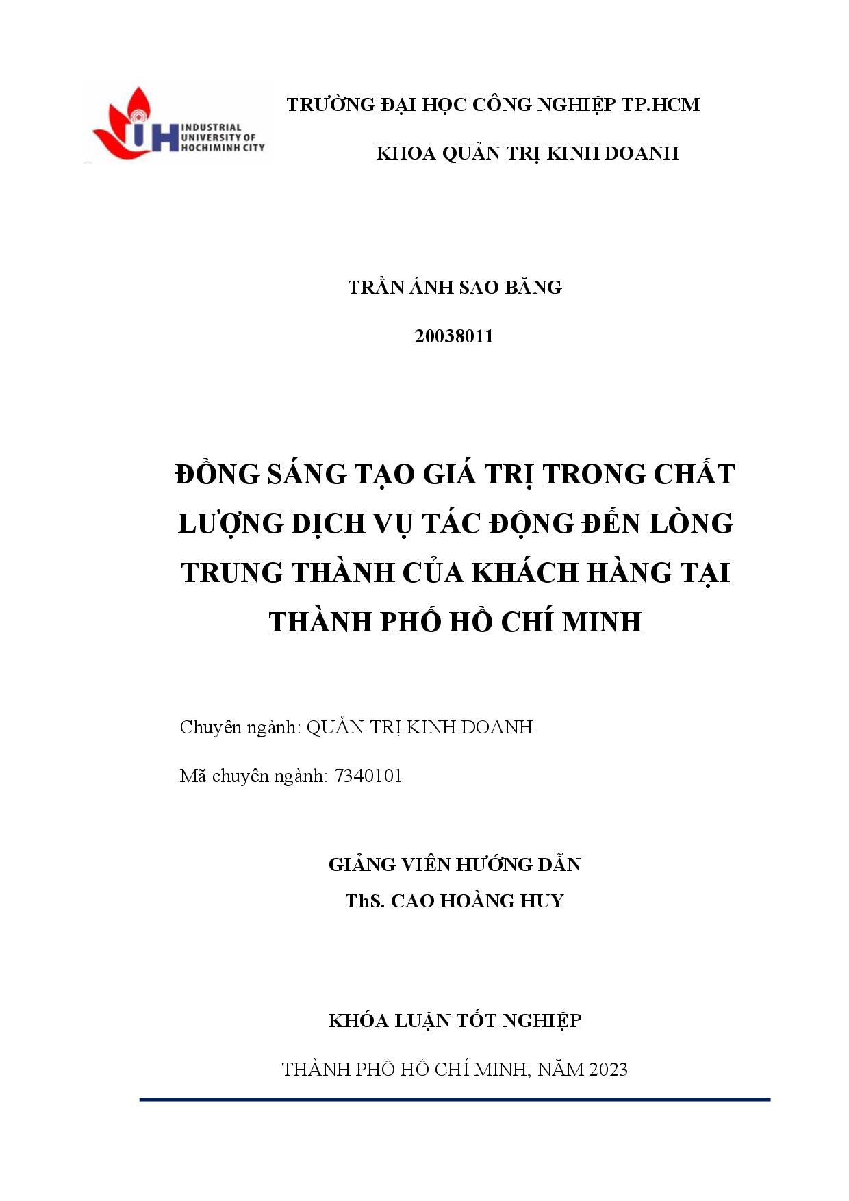 Đồng sáng tạo giá trị trong chất lượng dịch vụ tác động đến lòng trung thành của khách hàng tại Thành phố Hồ Chí Minh: Khóa luận tốt nghiệp khoa Quản trị Kinh doanh - Chuyên ngành: Quản trị Kinh doanh