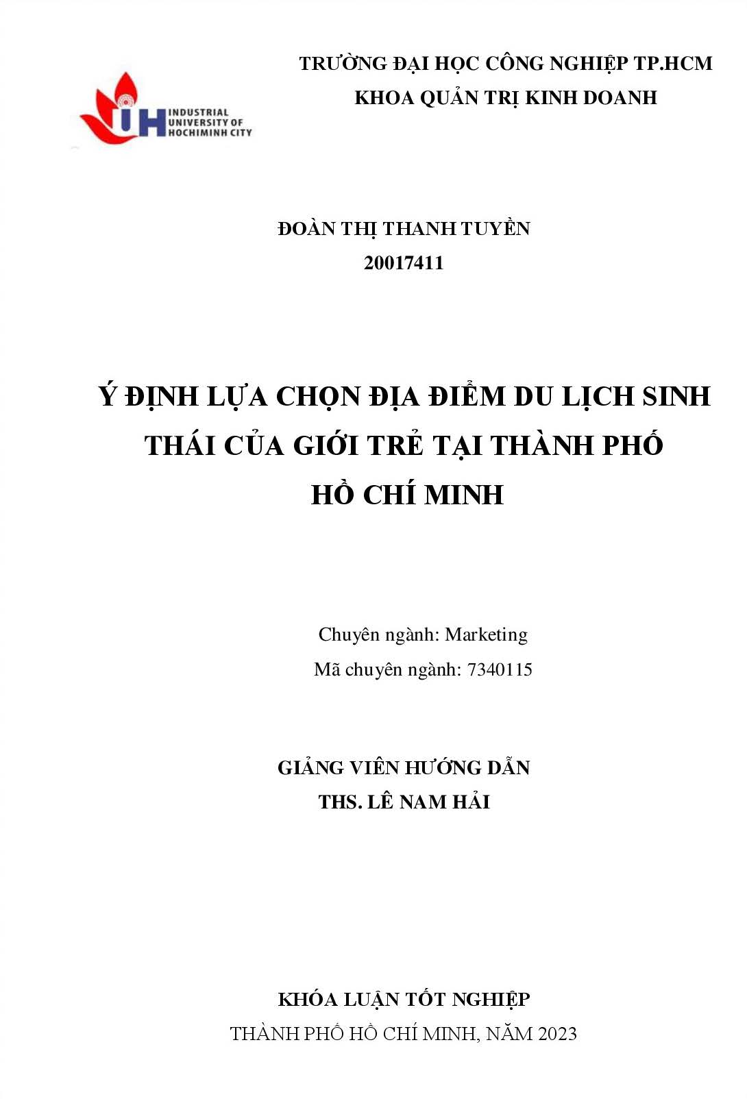 Ý định lựa chọn địa điểm du lịch sinh thái của giới trẻ tại Thành phố Hồ Chí Minh: Khóa luận tốt nghiệp khoa Quản trị Kinh doanh - Chuyên ngành: Marketing