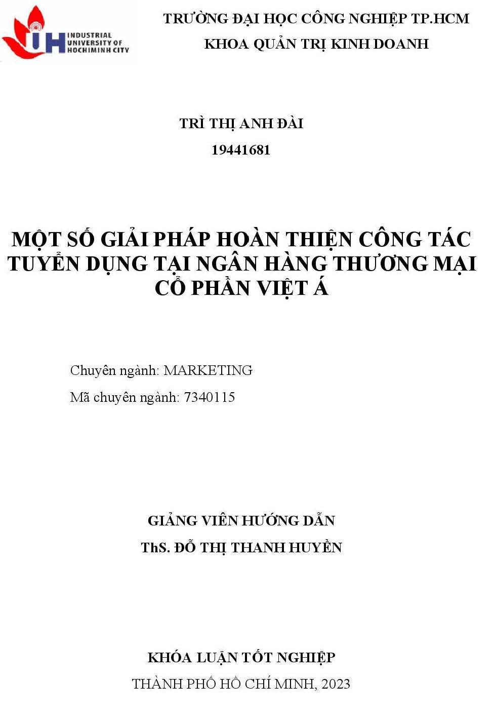 Một số giải pháp hoàn thiện công tác tuyển dụng tại ngân hàng Thương mại Cổ phần Việt Á: Khóa luận tốt nghiệp khoa Quản trị Kinh doanh - Chuyên ngành: Marketing