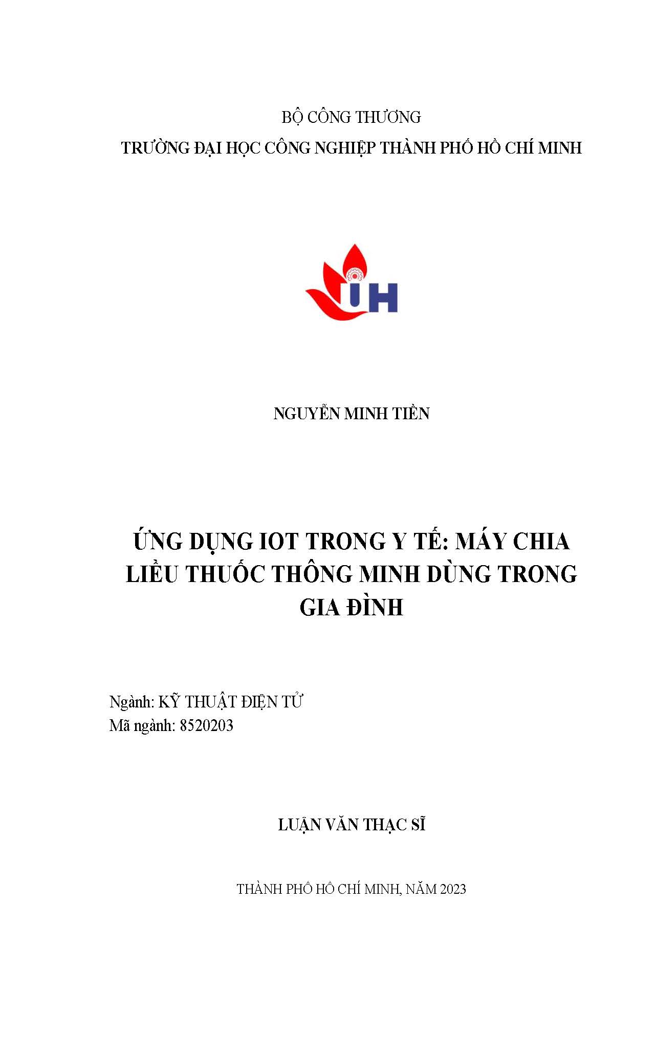 Ứng dụng IoT trong y tế: Máy chia liều thuốc thông minh dùng trong gia đình: Luận văn thạc sĩ - Chuyên ngành: Kỹ thuật Điện tử