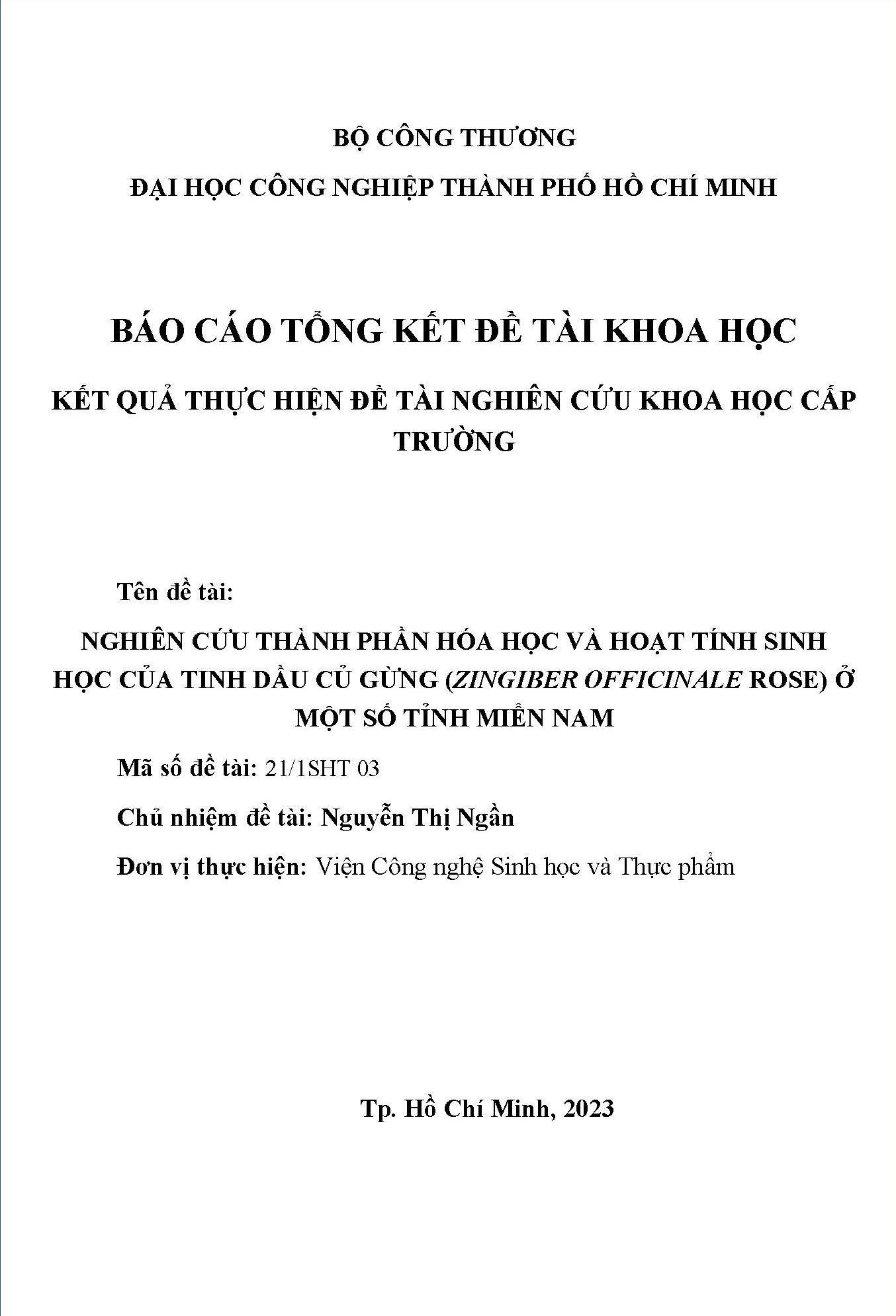 Nghiên cứu thành phần hóa học và hoạt tính sinh học của tinh dầu củ gừng (Zingiber officinale Rosc.) ở một số tỉnh miền Nam: Báo cáo tổng kết đề tài khoa học cấp Trường