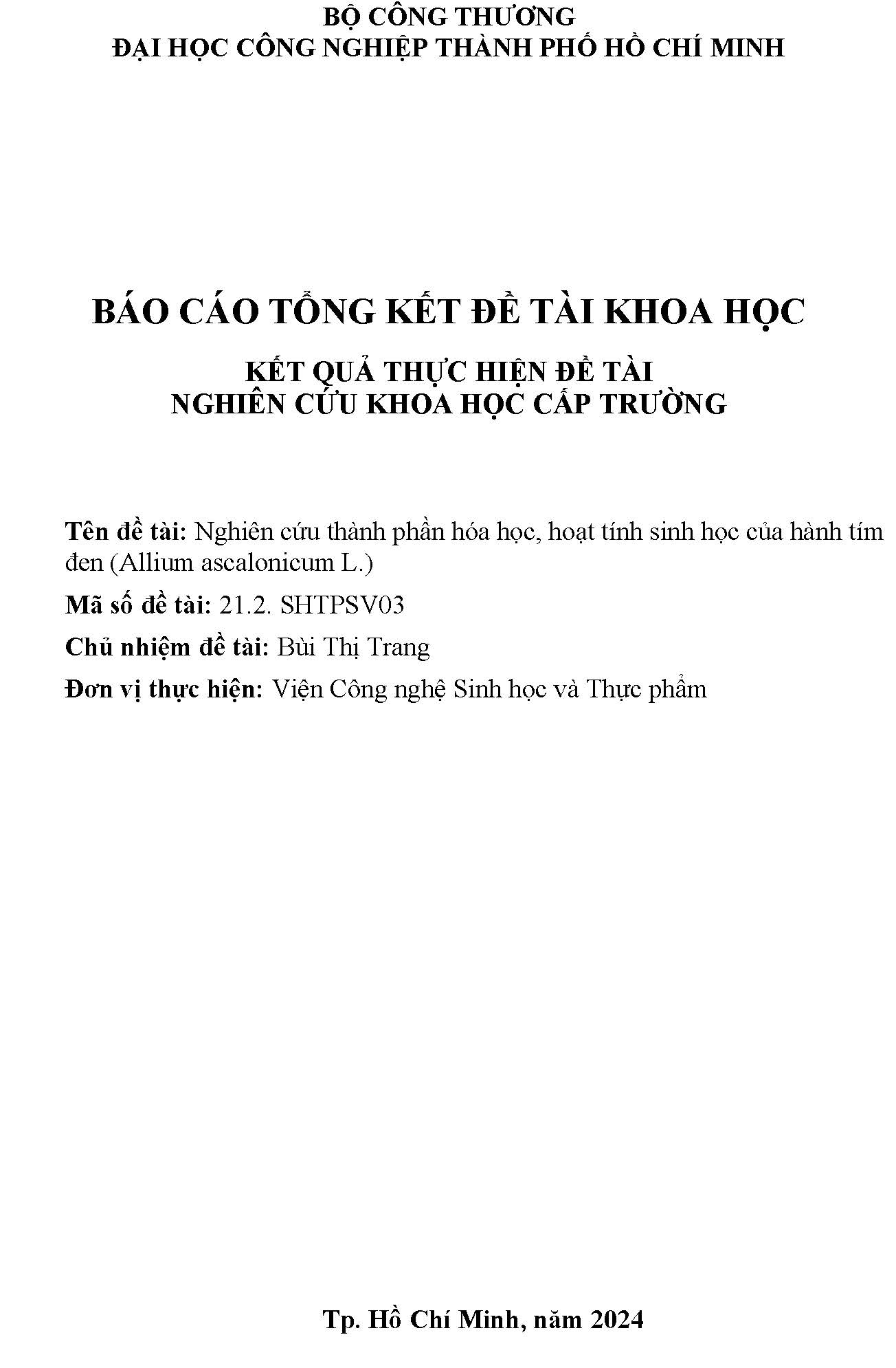 Nghiên cứu thành phần hóa học, hoạt tính sinh học của hành tím đen (Allium ascalonicum L.): Báo cáo tổng kết đề tài nghiên cứu khoa học cấp Trường