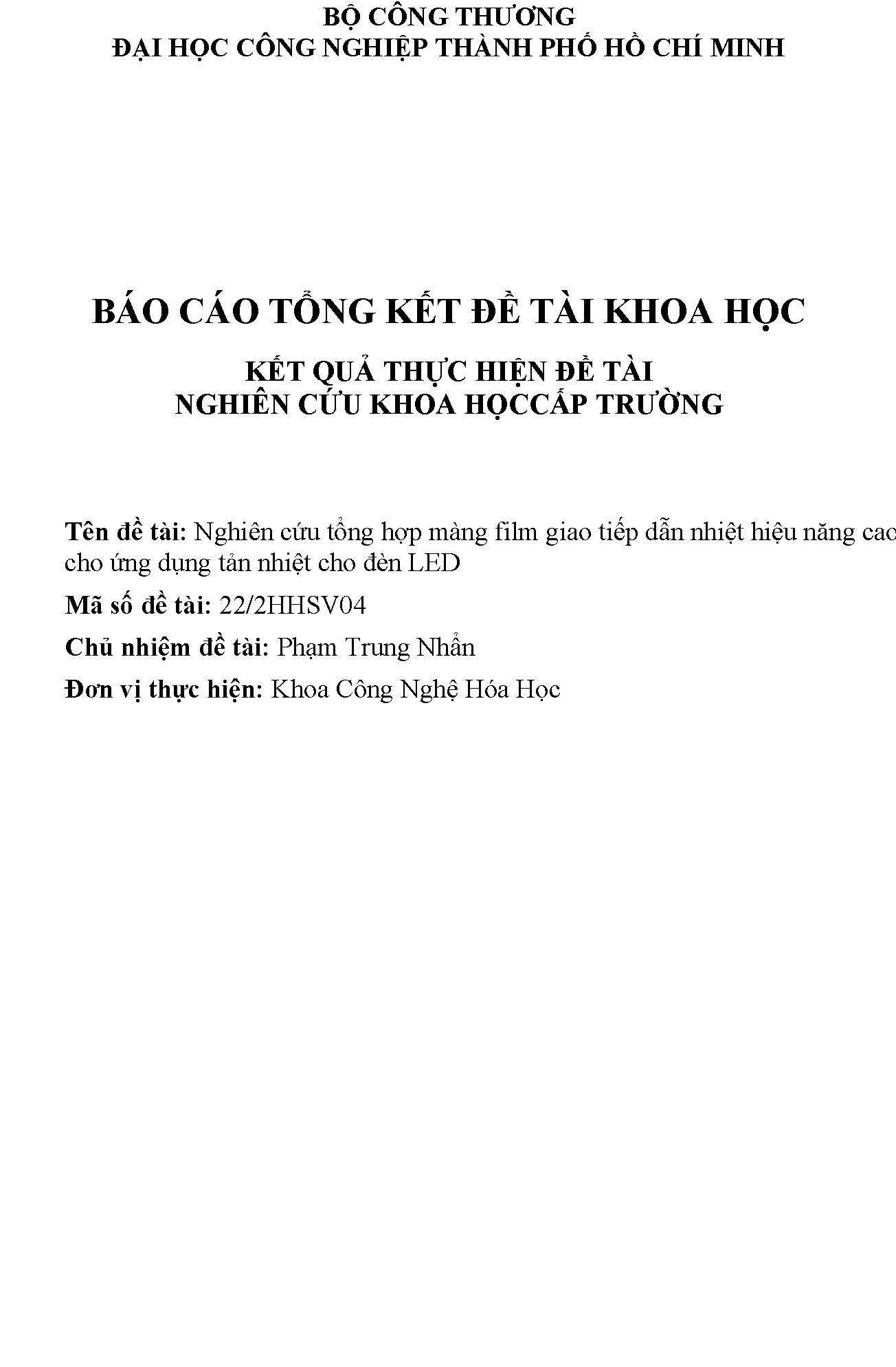 Nghiên cứu tổng hợp màng film giao tiếp dẫn nhiệt hiệu năng cao cho ứng dụng tản nhiệt cho đèn LED: Báo cáo tổng kết đề tài nghiên cứu khoa học cấp Trường