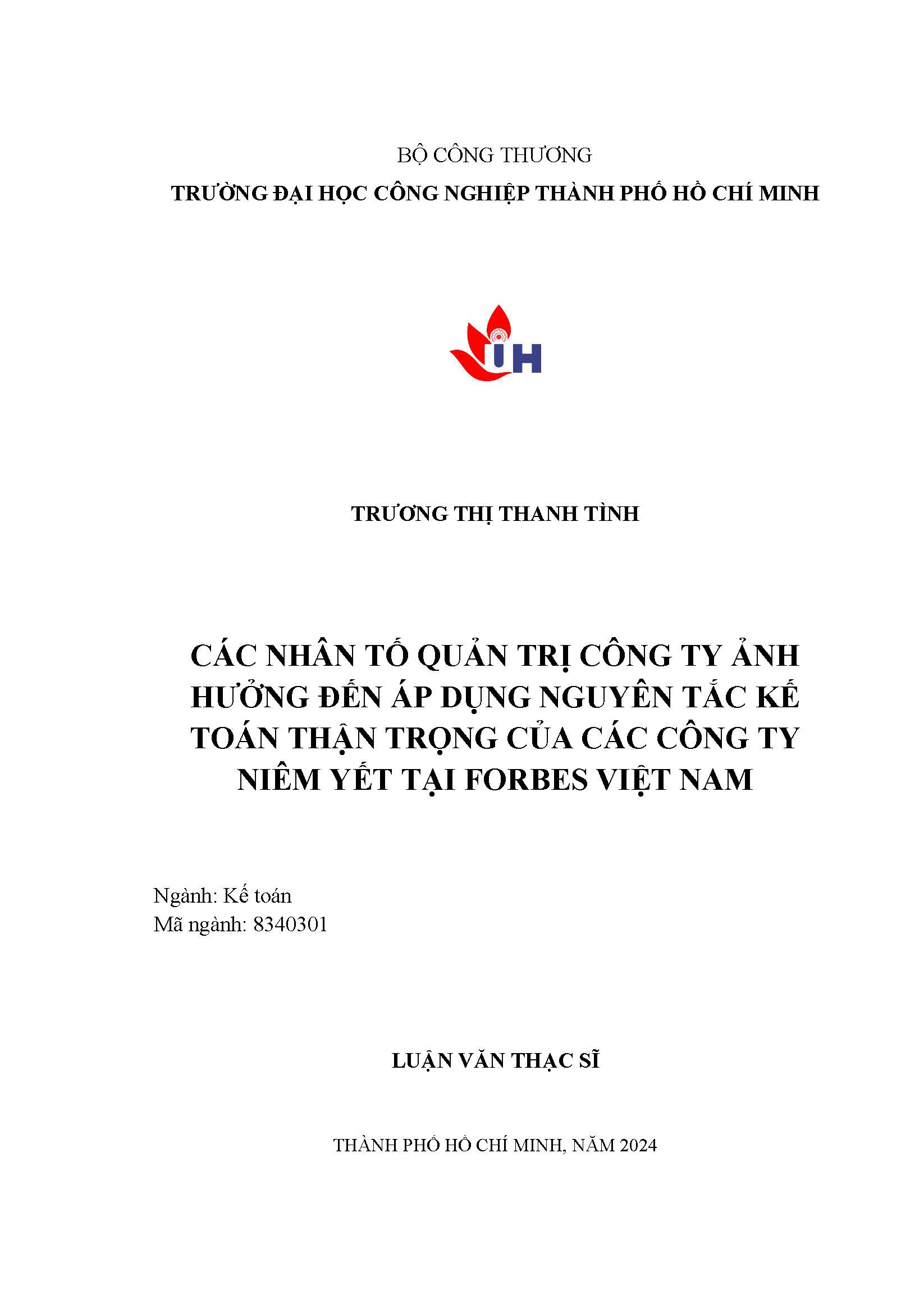 Các nhân tố quản trị công ty ảnh hưởng đến áp dụng nguyên tắc kế toán thận trọng của các công ty niêm yết tại Forbes Việt Nam: Luận văn Thạc sĩ - Chuyên ngành: Kế toán