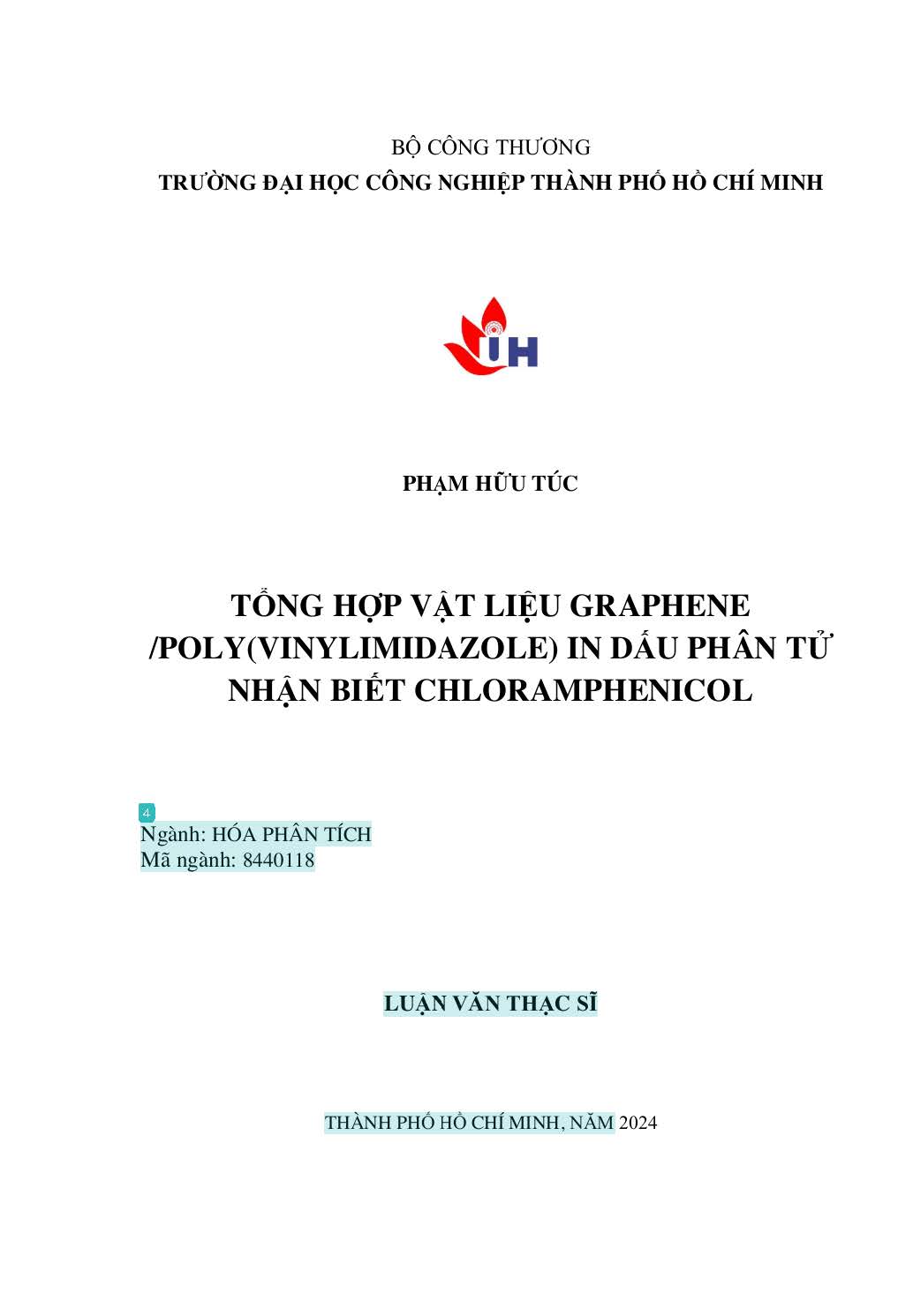 Tổng hợp vật liệu Graphene/Poly (Vinylimidazole) in dấu phân tử nhận biết chloramphenicol: Luận văn Thạc sĩ - Chuyên ngành: Hóa phân tích