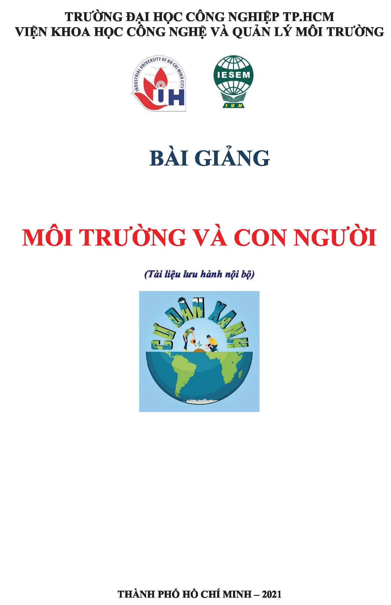 Bài giảng môi trường và con người: Tài liệu lưu hành nội bộ/ Viện Khoa học Công nghệ và Quản lý môi trường