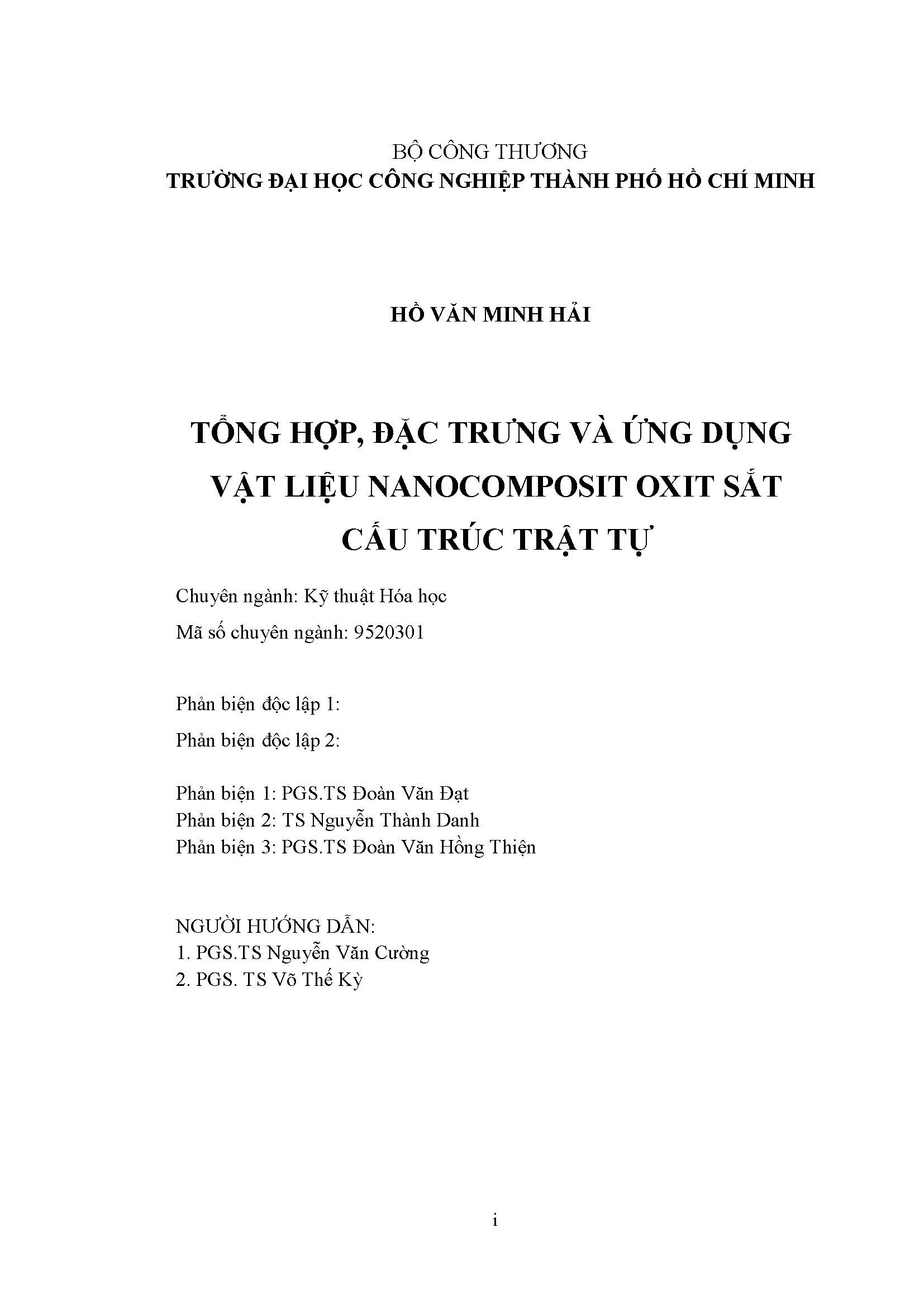 Tổng hợp, đặc trưng và ứng dụng vật liệu nanocomposit oxit sắt cấu trúc trật tự: Luận án Tiến sĩ - Chuyên ngành: Kỹ thuật Hóa học