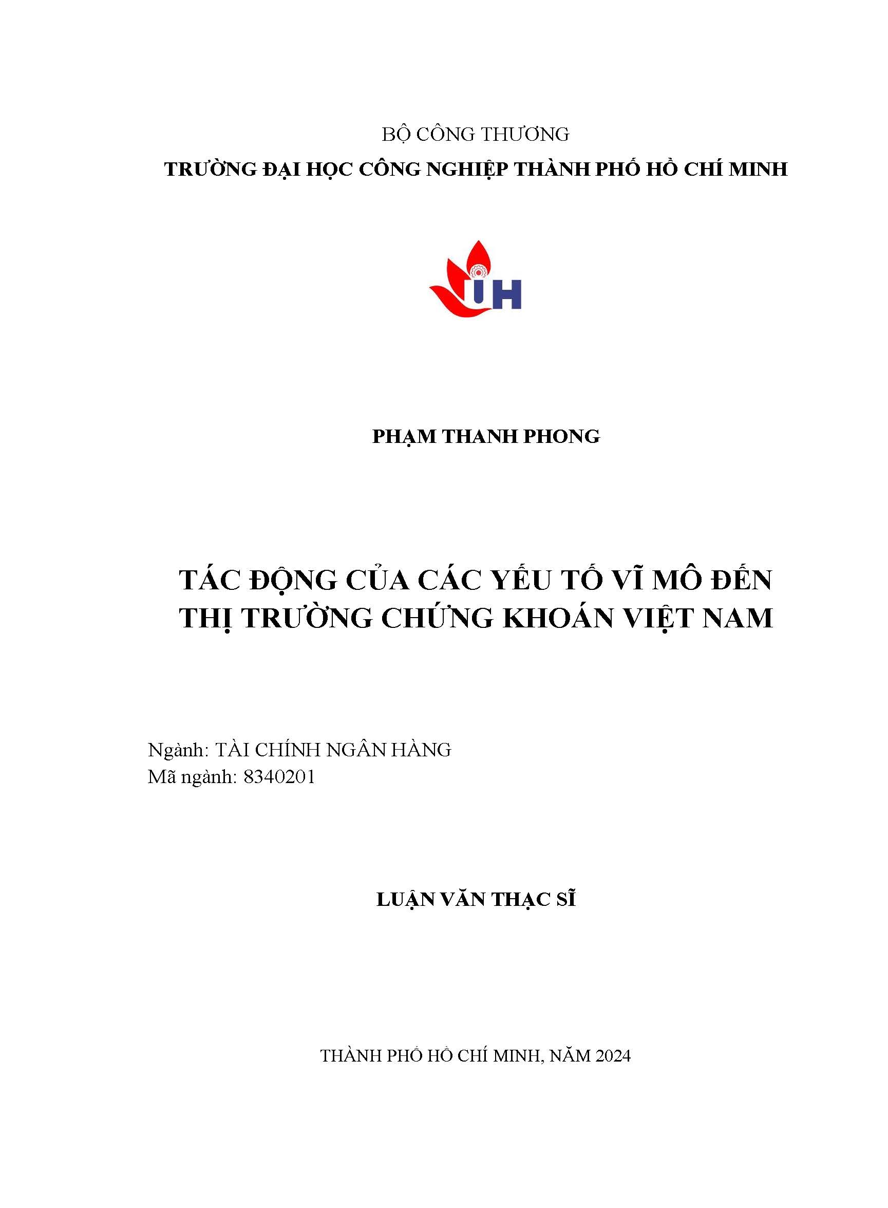 Tác động của các yếu tố vĩ mô đến thị trường chứng khoán Việt Nam: Luận văn Thạc sĩ - Chuyên ngành: Tài chính Ngân hàng