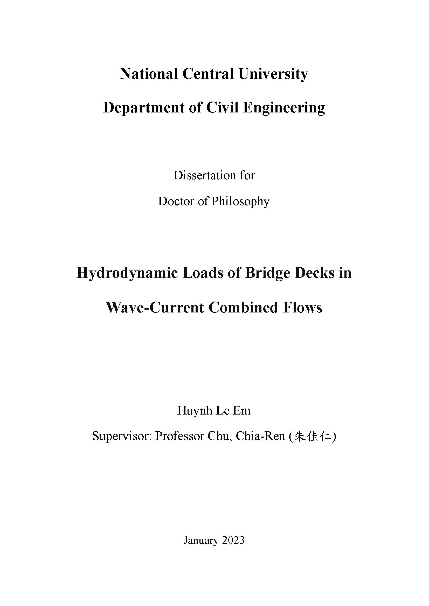 Hydrodynamic Loads of Bridge Decks in Wave-Current Combined Flows: Doctor of philosophy - Major: Architecture and Civil Engineering