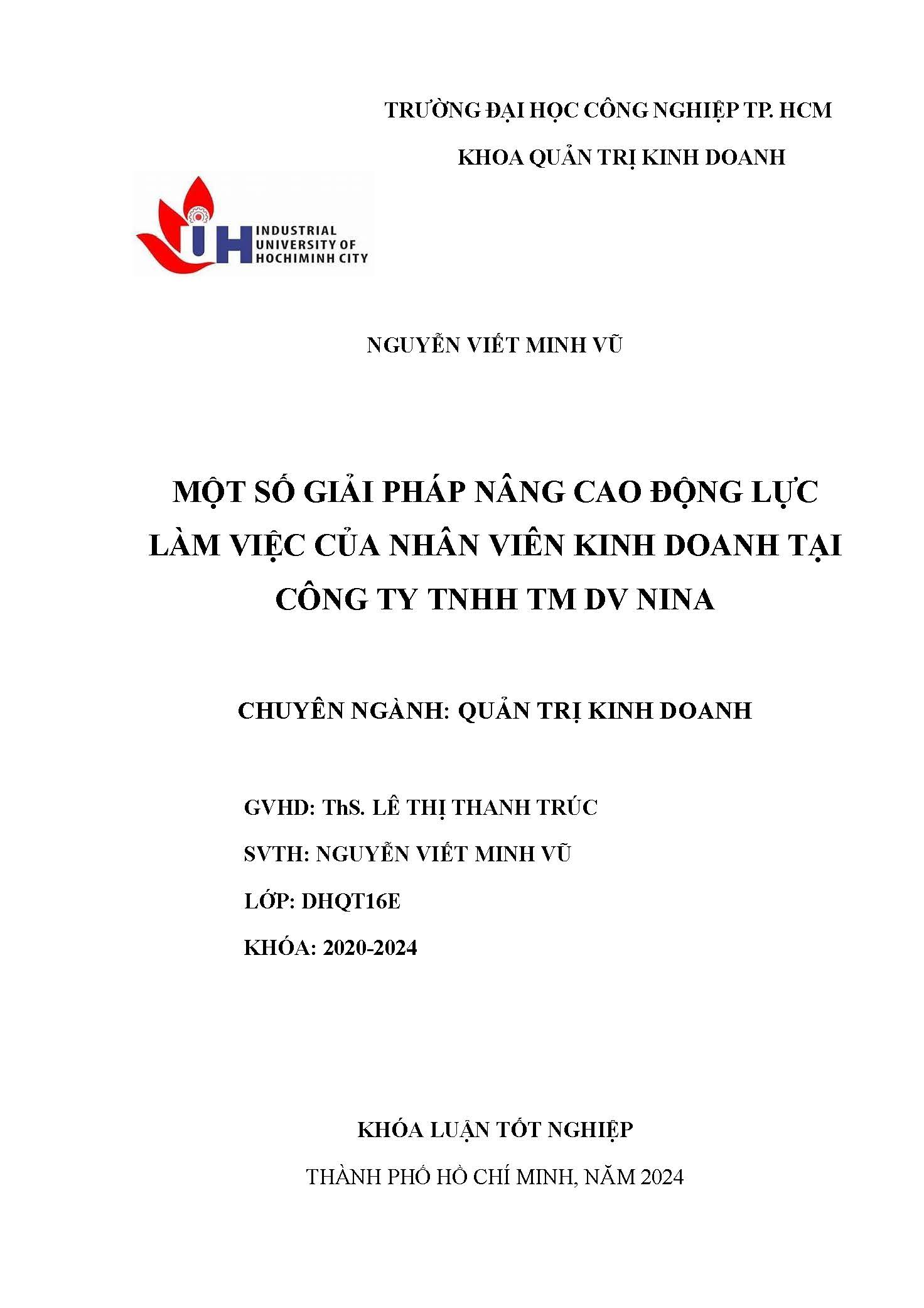 Một số giải pháp nâng cao động lực làm việc của nhân viên kinh doanh tại công ty TNHH TM DV NINA: Khóa luận tốt nghiệp khoa Quản trị Kinh doanh - Chuyên ngành: Quản trị Kinh doanh