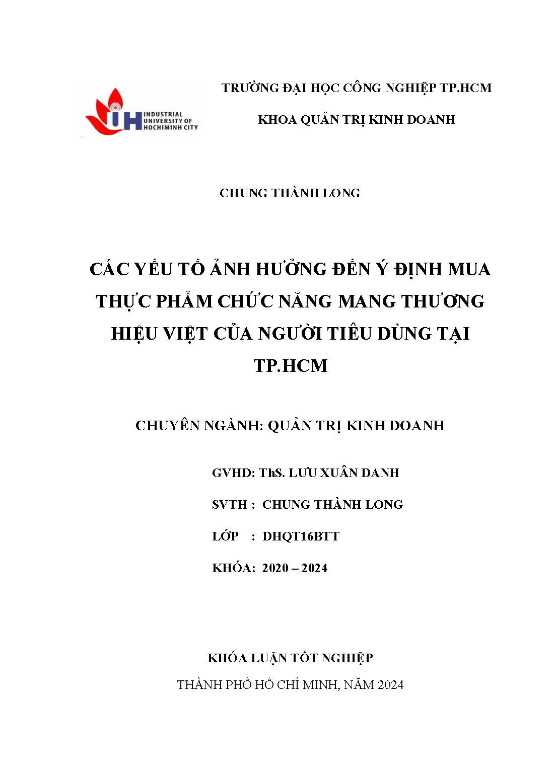 Các yếu tố ảnh hưởng đến ý định mua hàng thực phẩm chức năng mang thương hiệu việt của người tiêu dùng tại TP. HCM: Khóa luận tốt nghiệp khoa Quản trị Kinh doanh - Chuyên ngành: Quản trị Kinh doanh