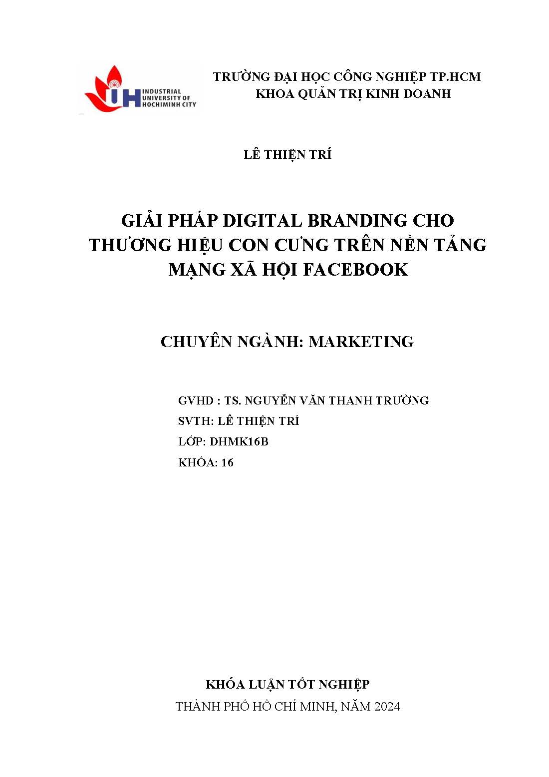 Giải pháp digital branding cho thương hiệu con cưng trên nền tảng mạng xã hội facebook: Khóa luận tốt nghiệp khoa Quản trị Kinh doanh - Chuyên ngành: Marketing